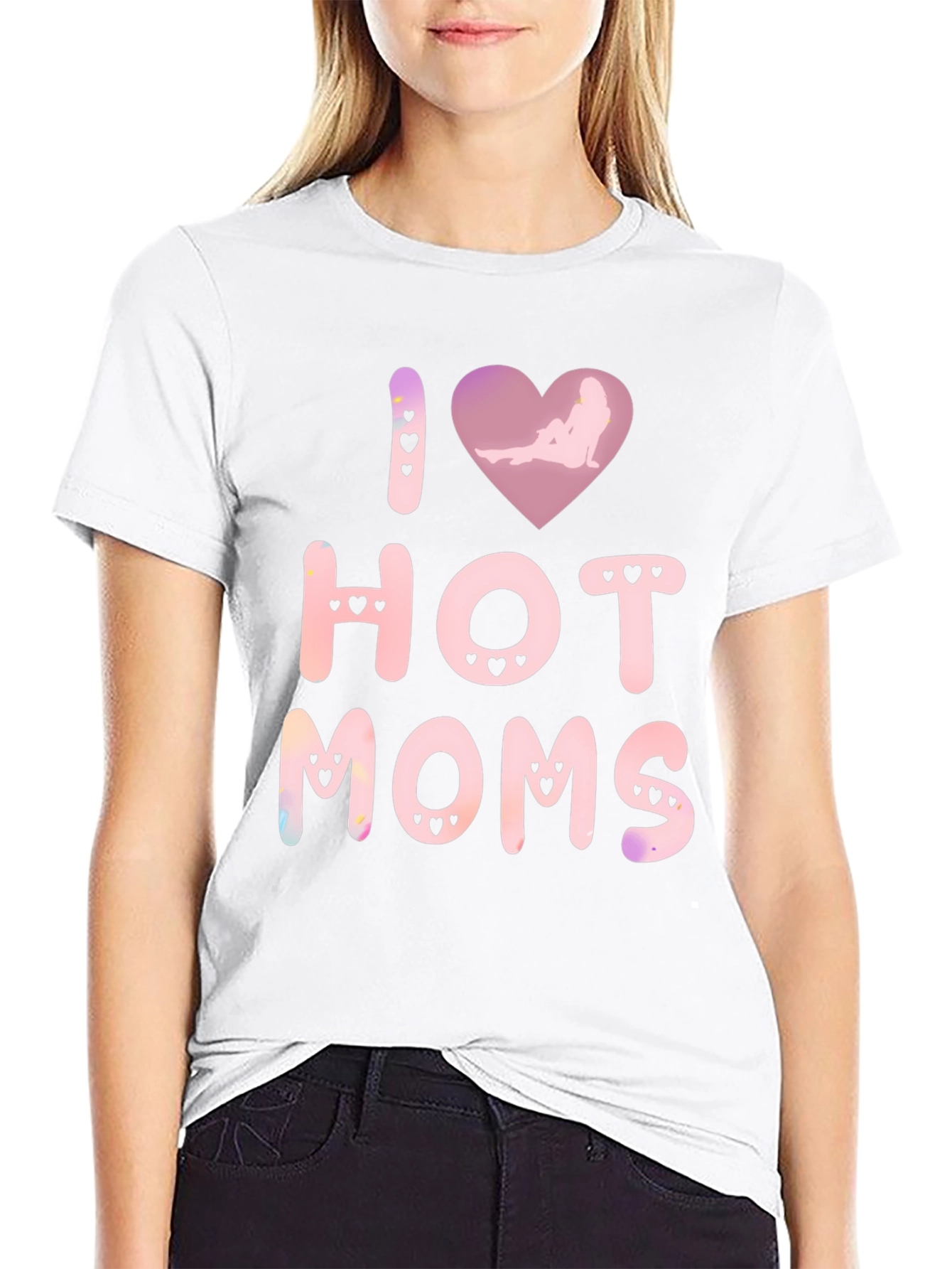 I Love Hot Moms Novelty Graphic T-Shirt