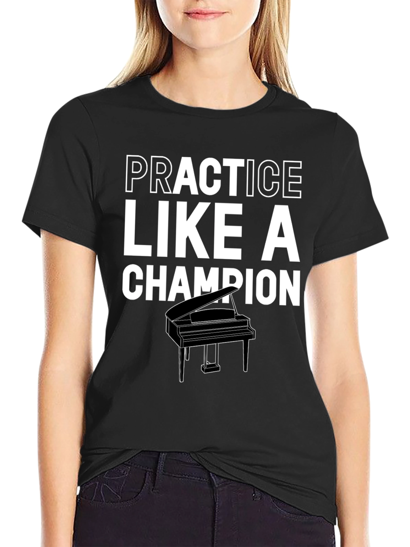 Practice Like a Champion Piano T-Shirt