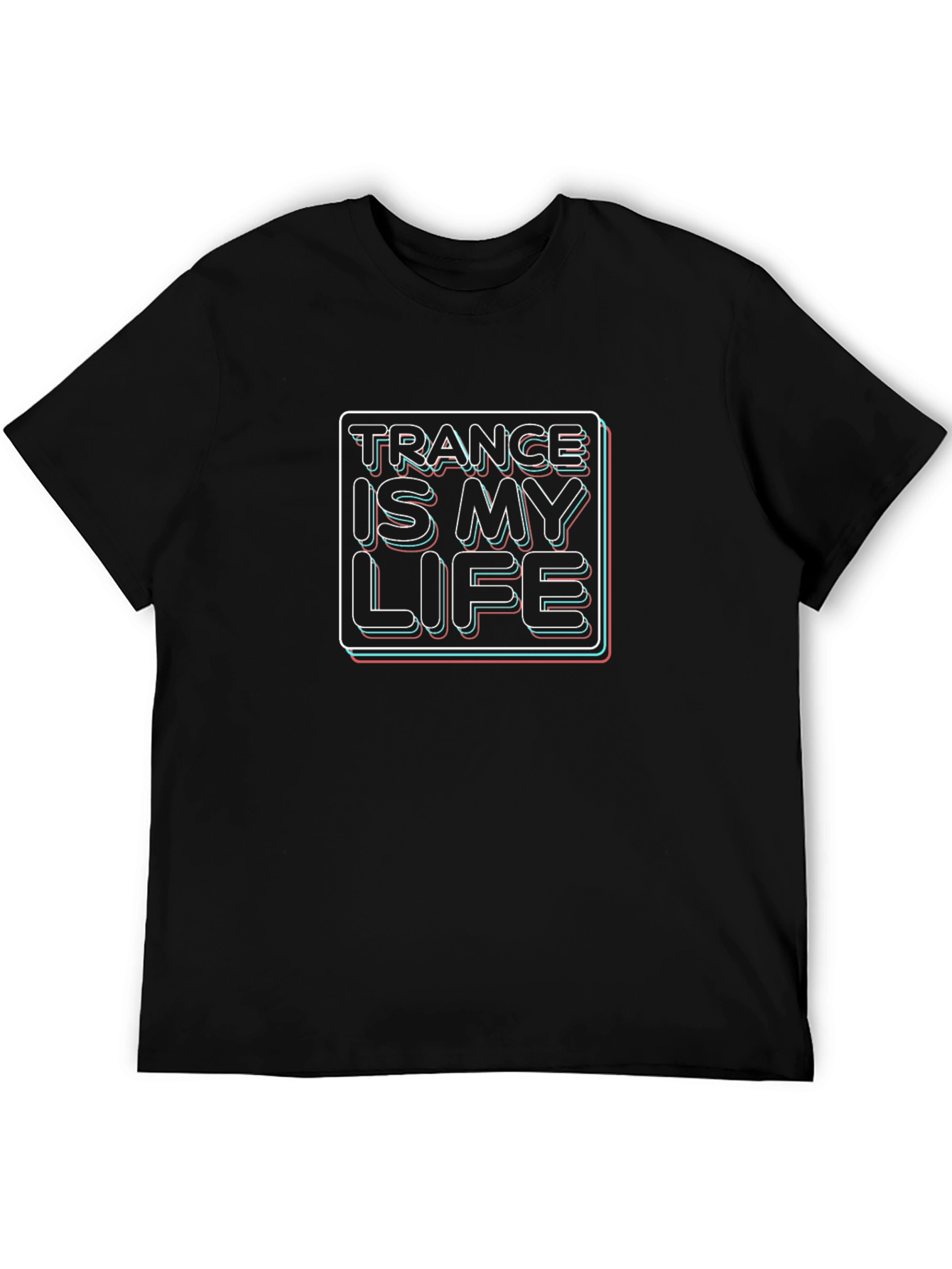 Trance Is My Life Black T-Shirt