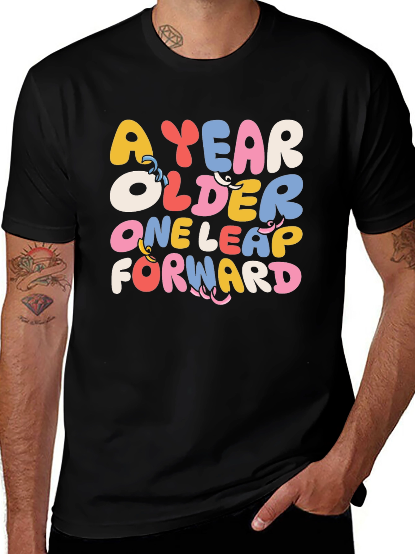 A Year Older One Leap Forward Graphic Tee