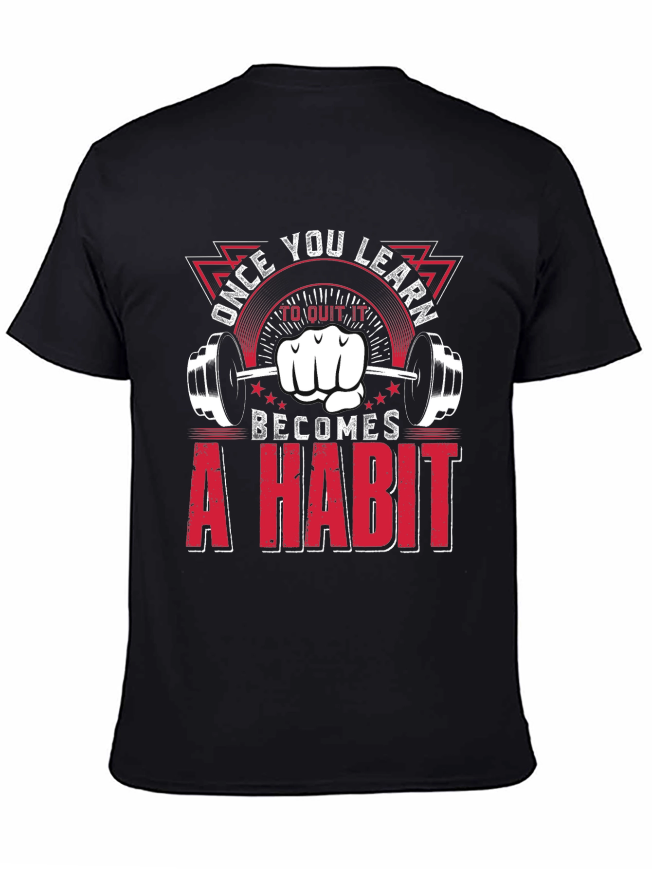 Gym Motivation T-Shirt: Habit Fitness