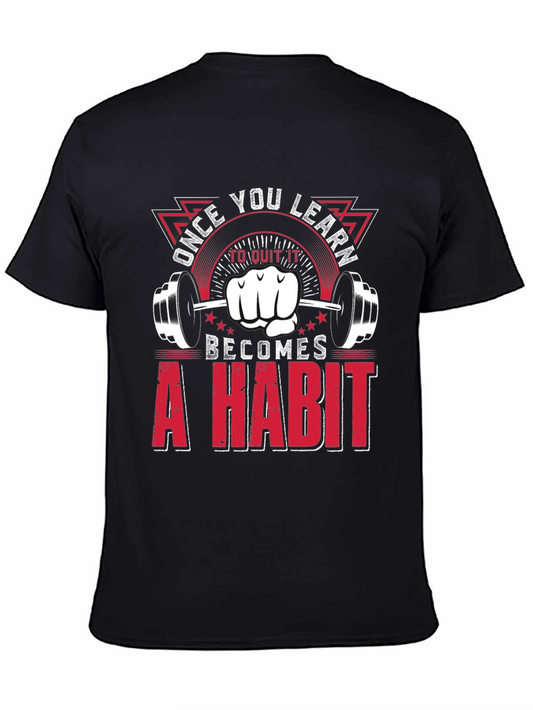 Gym Motivation T-Shirt: Habit Fitness