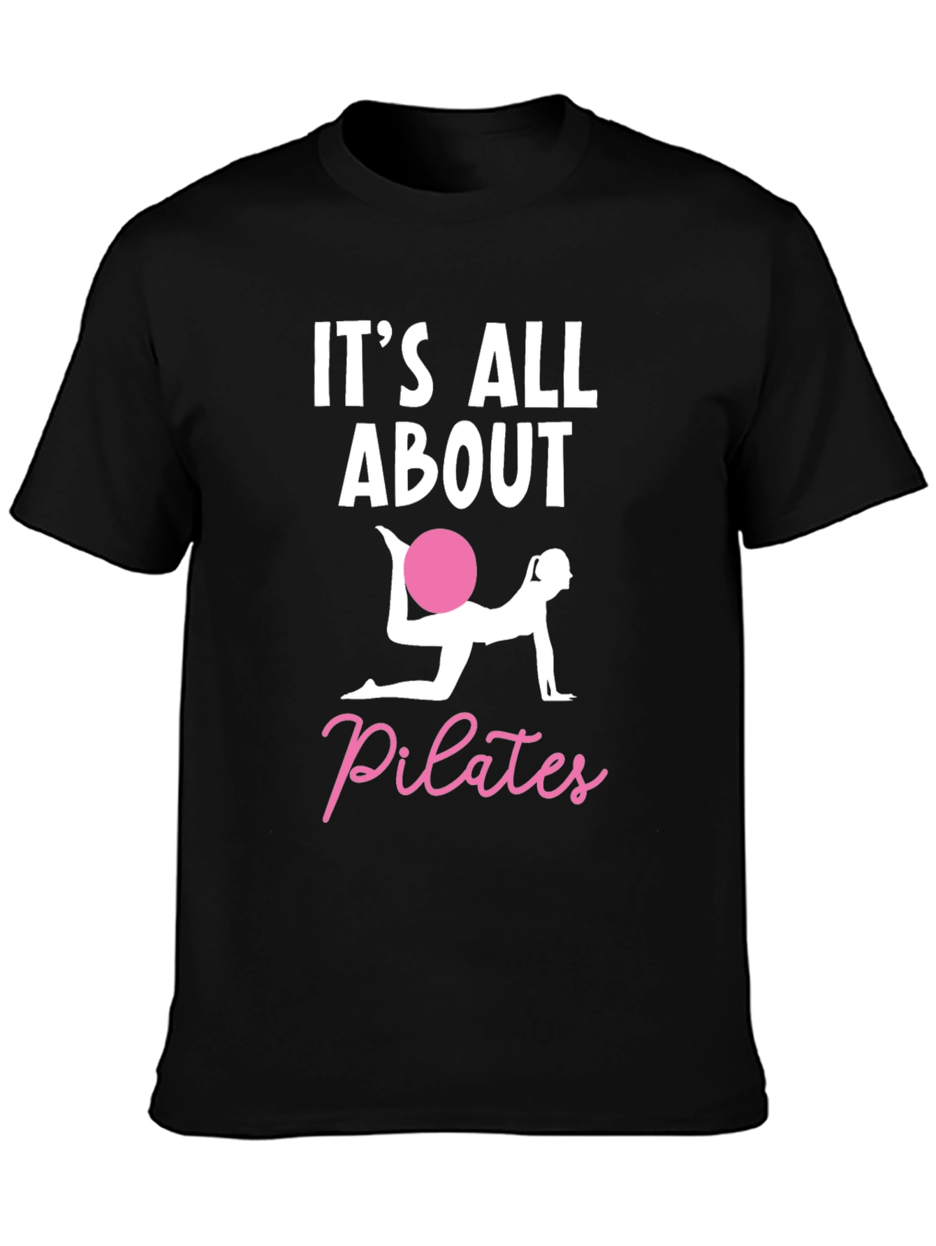 Its All About Pilates Graphic Tee