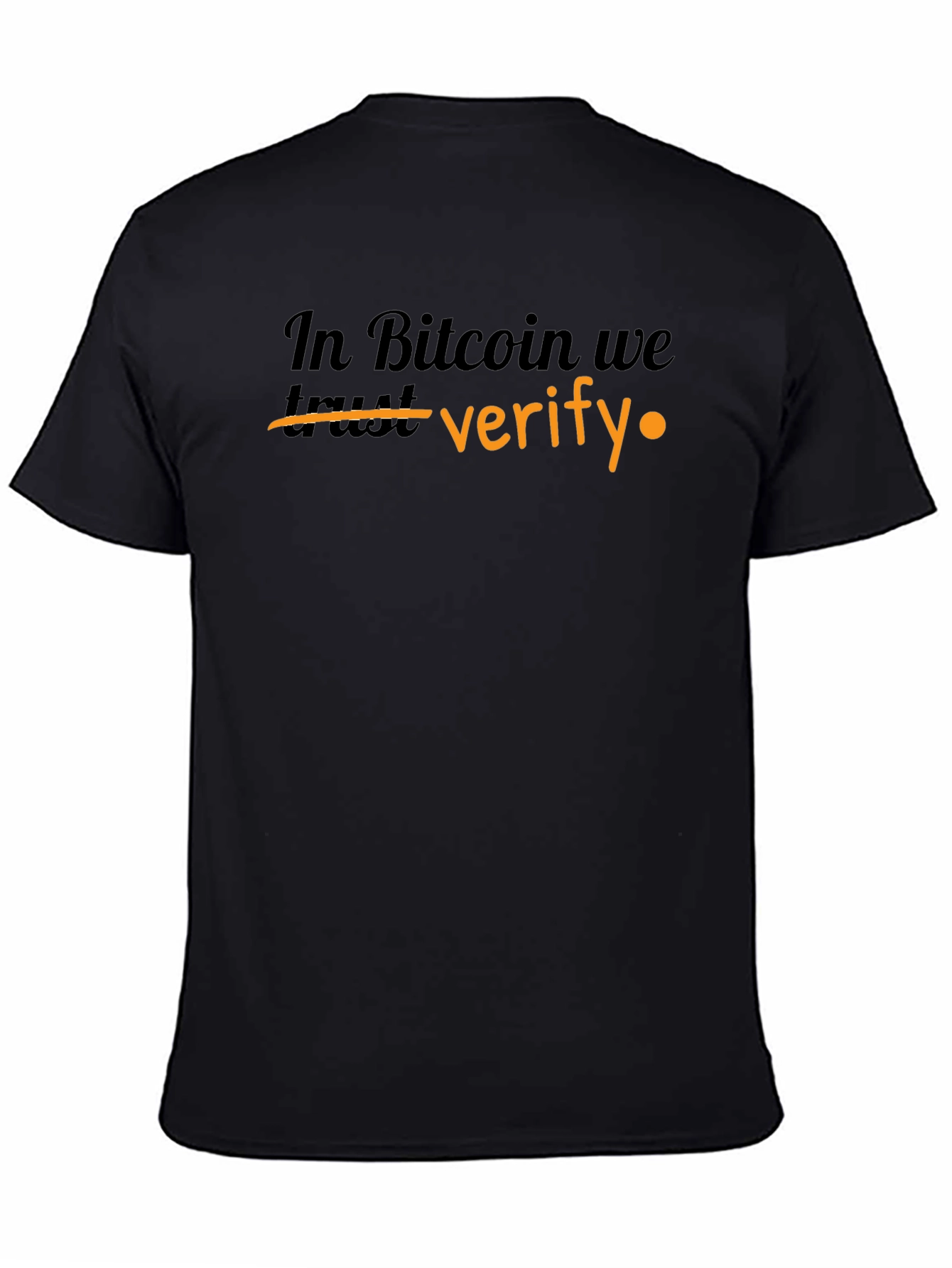 Bitcoin Verify T-Shirt - Crypto Enthusiast Apparel
