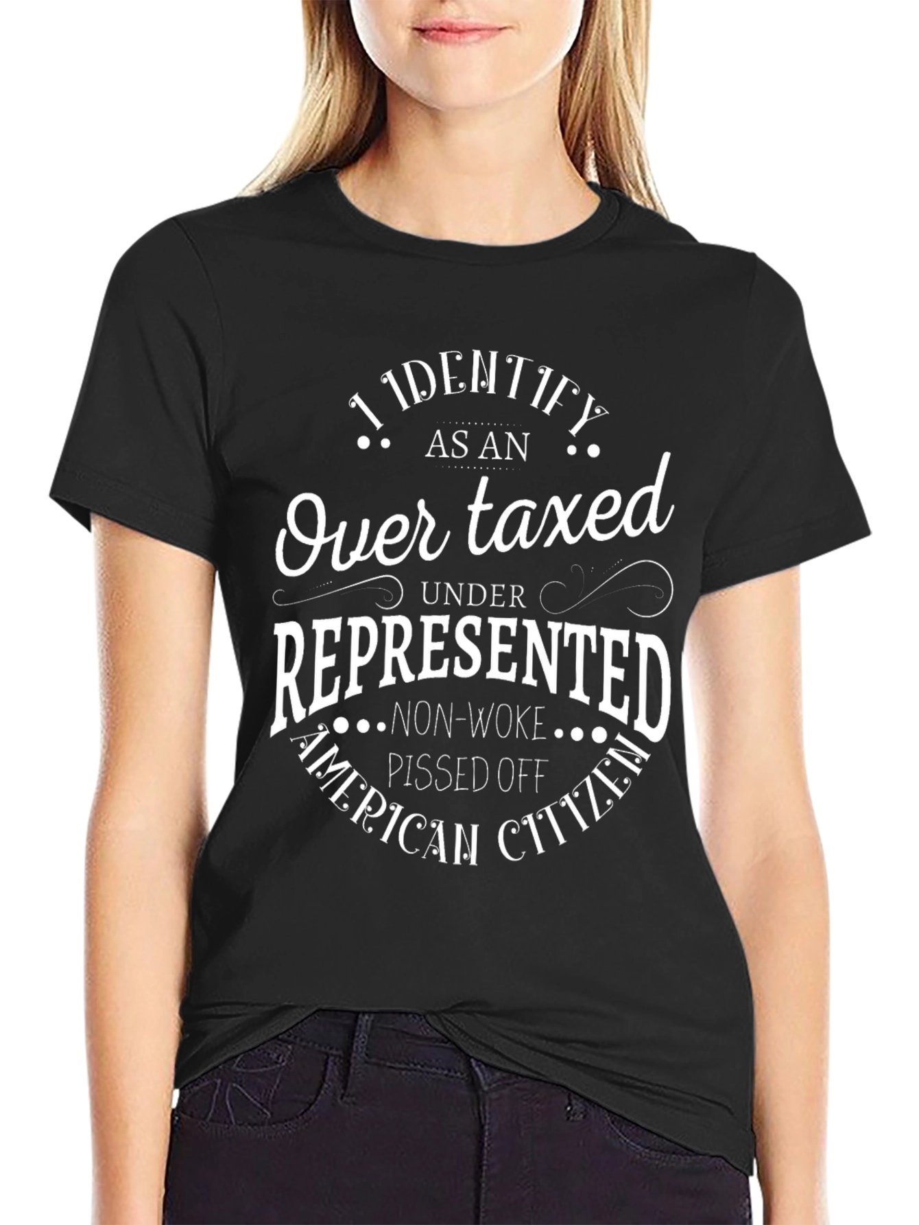 I Identify As An Over Taxed T-Shirt