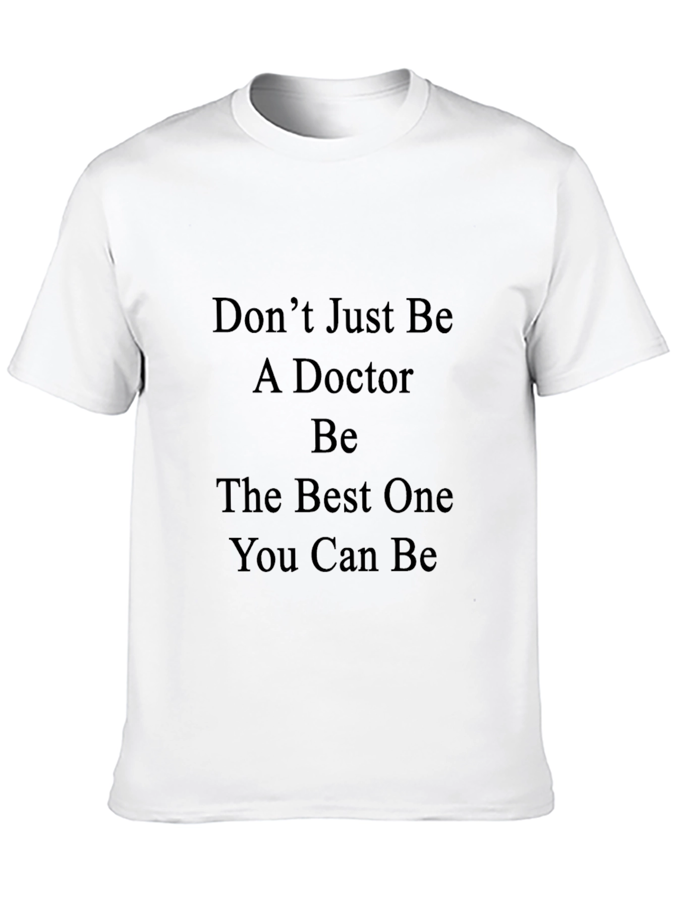 Doctor Motivation Black T-Shirt