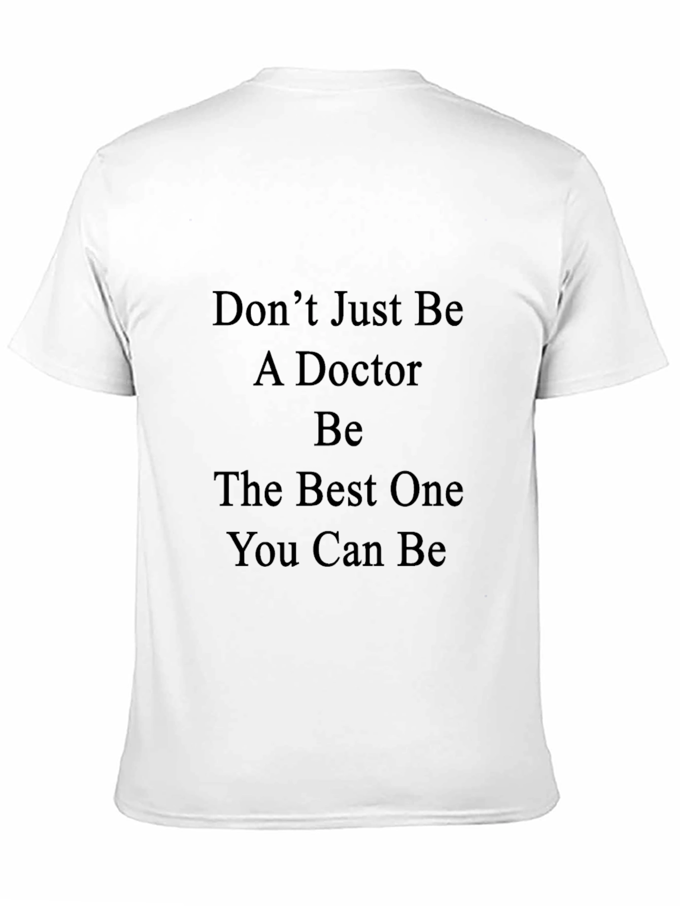 Doctor Motivation Black T-Shirt