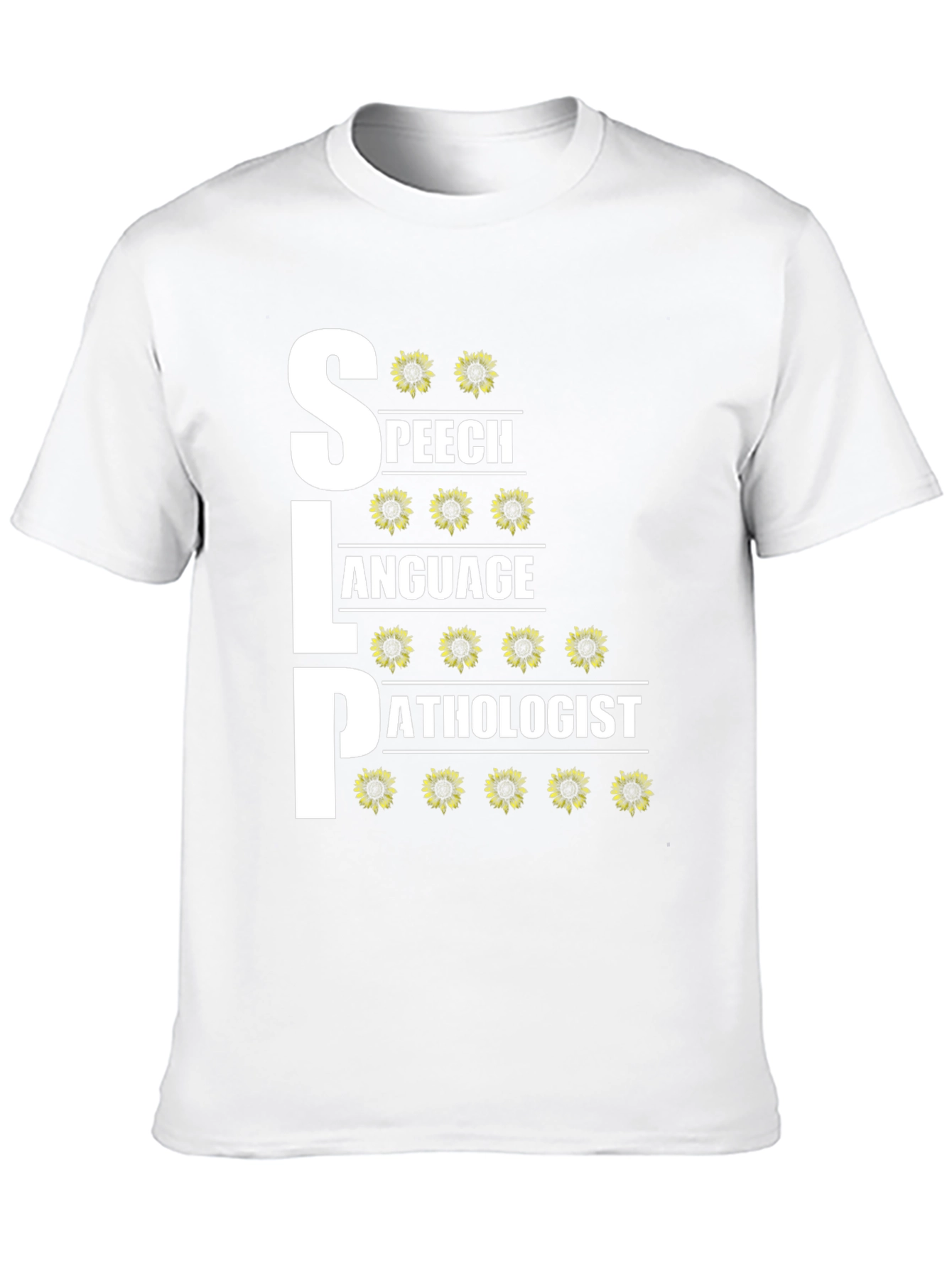 SLP Speech Language Pathologist Sunflower T-Shirt
