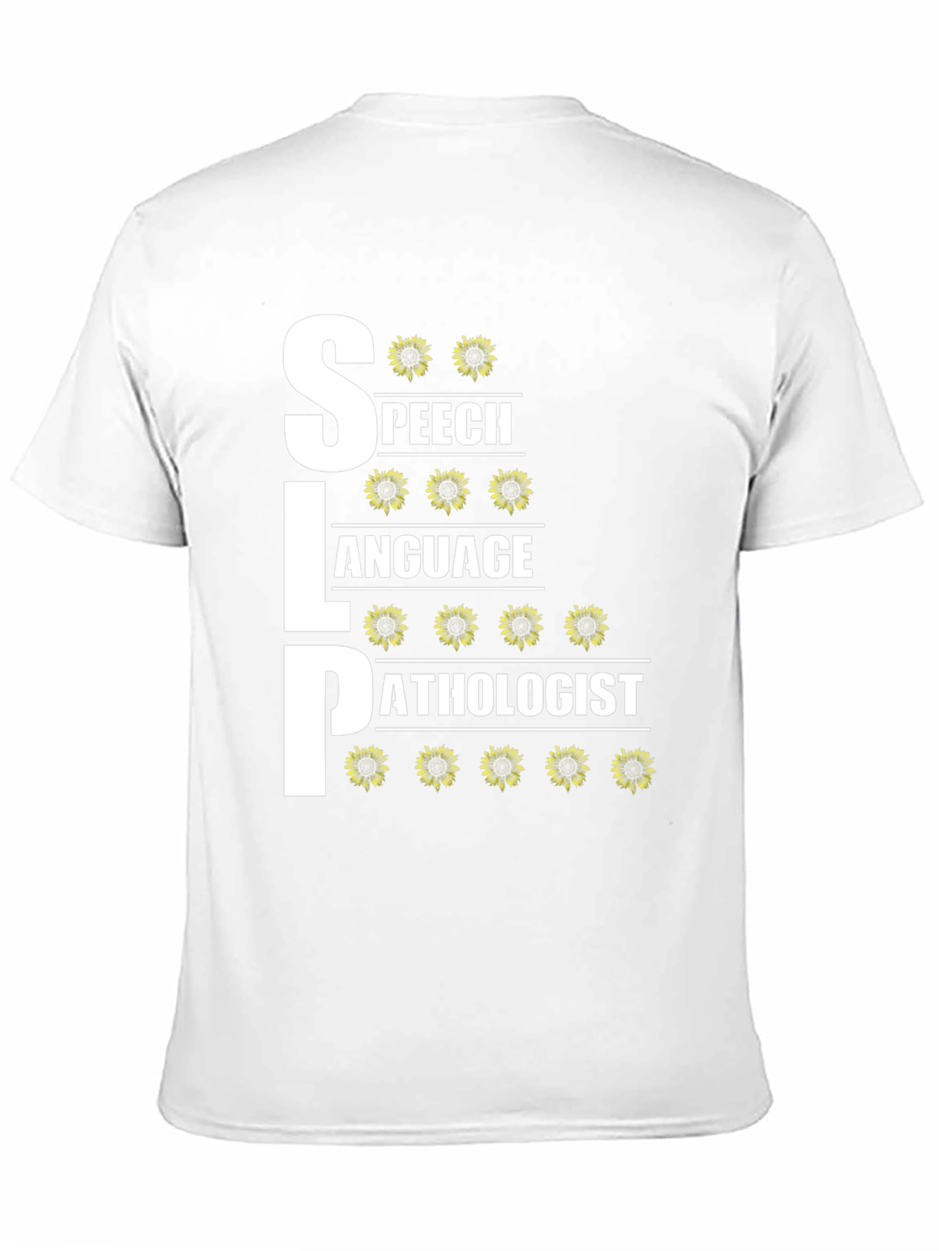 SLP Speech Language Pathologist Sunflower T-Shirt