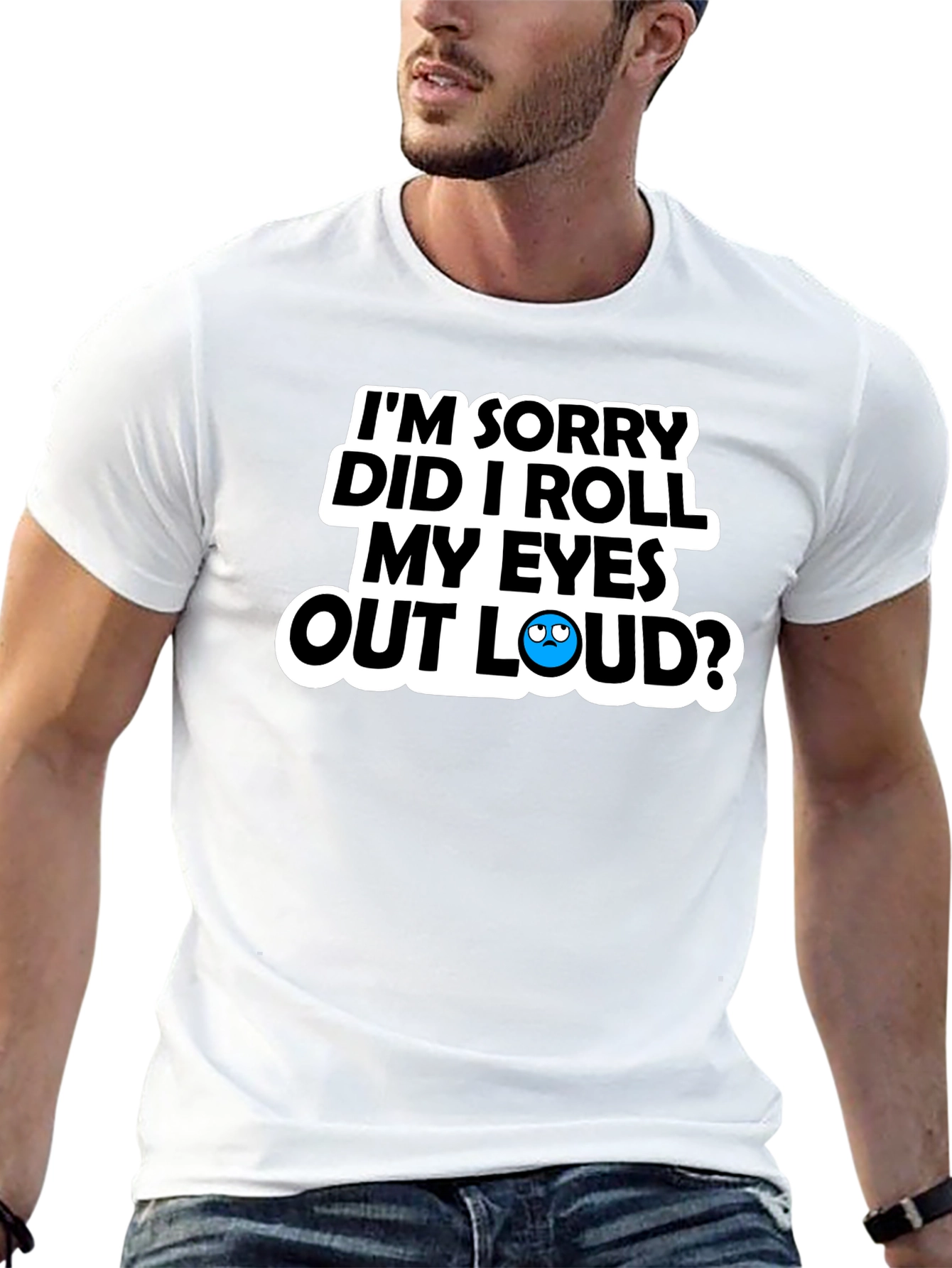 Sarcastic Roll My Eyes Graphic Tee