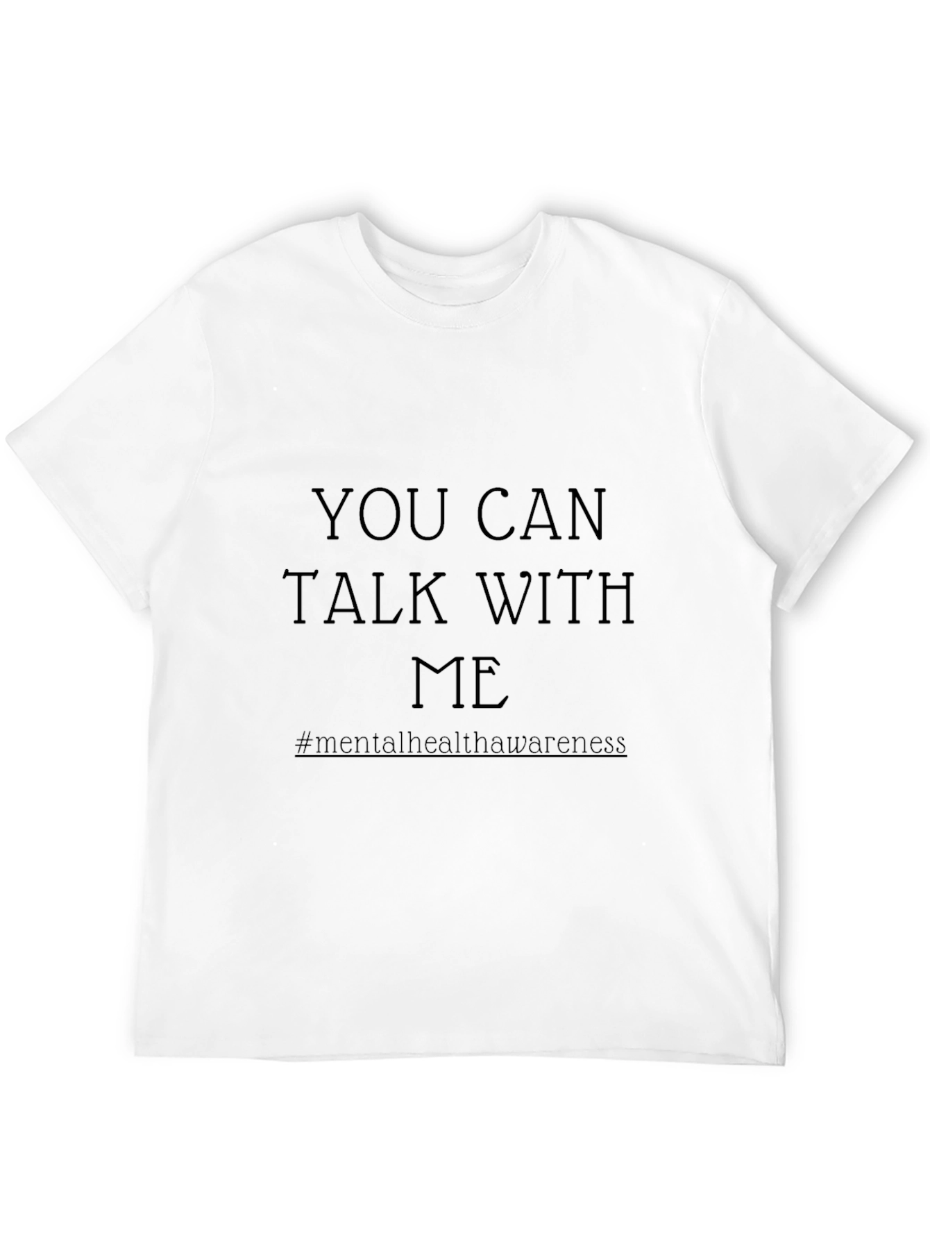 You Can Talk With Me Mental Health T-Shirt