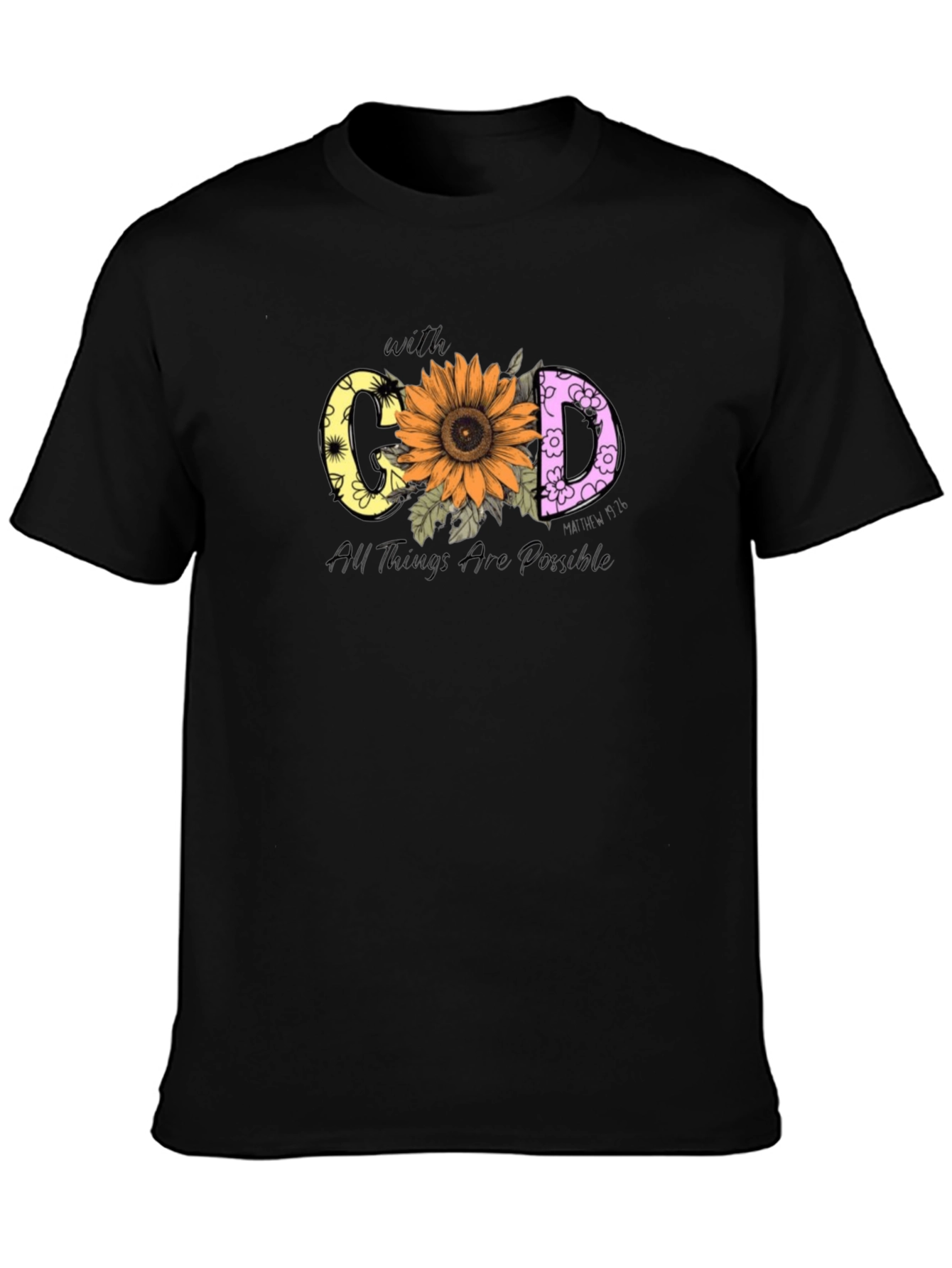 With God All Things Are Possible T-Shirt