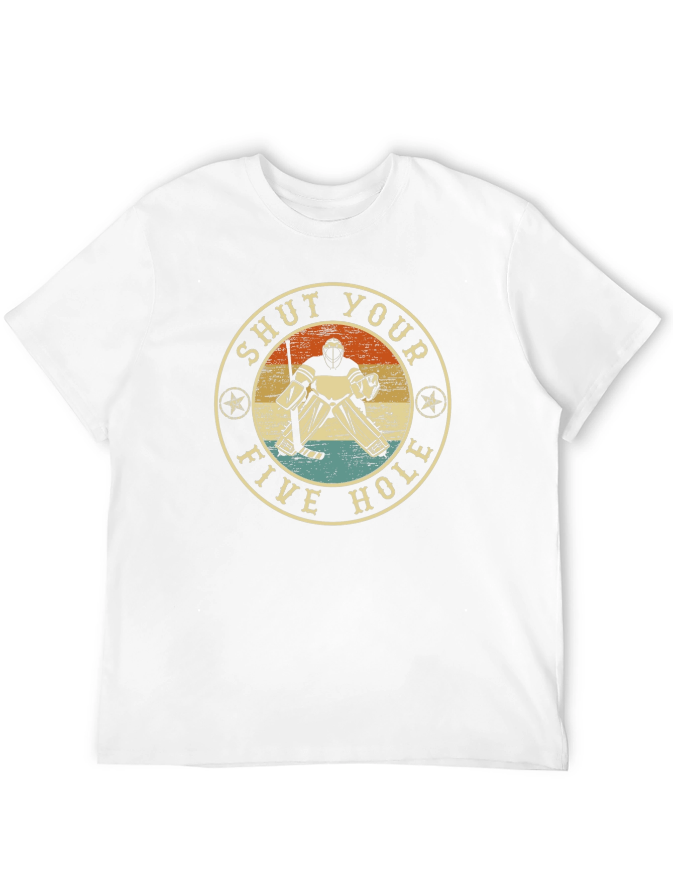 Shut Your Five Hole Hockey Goalie Graphic T-Shirt