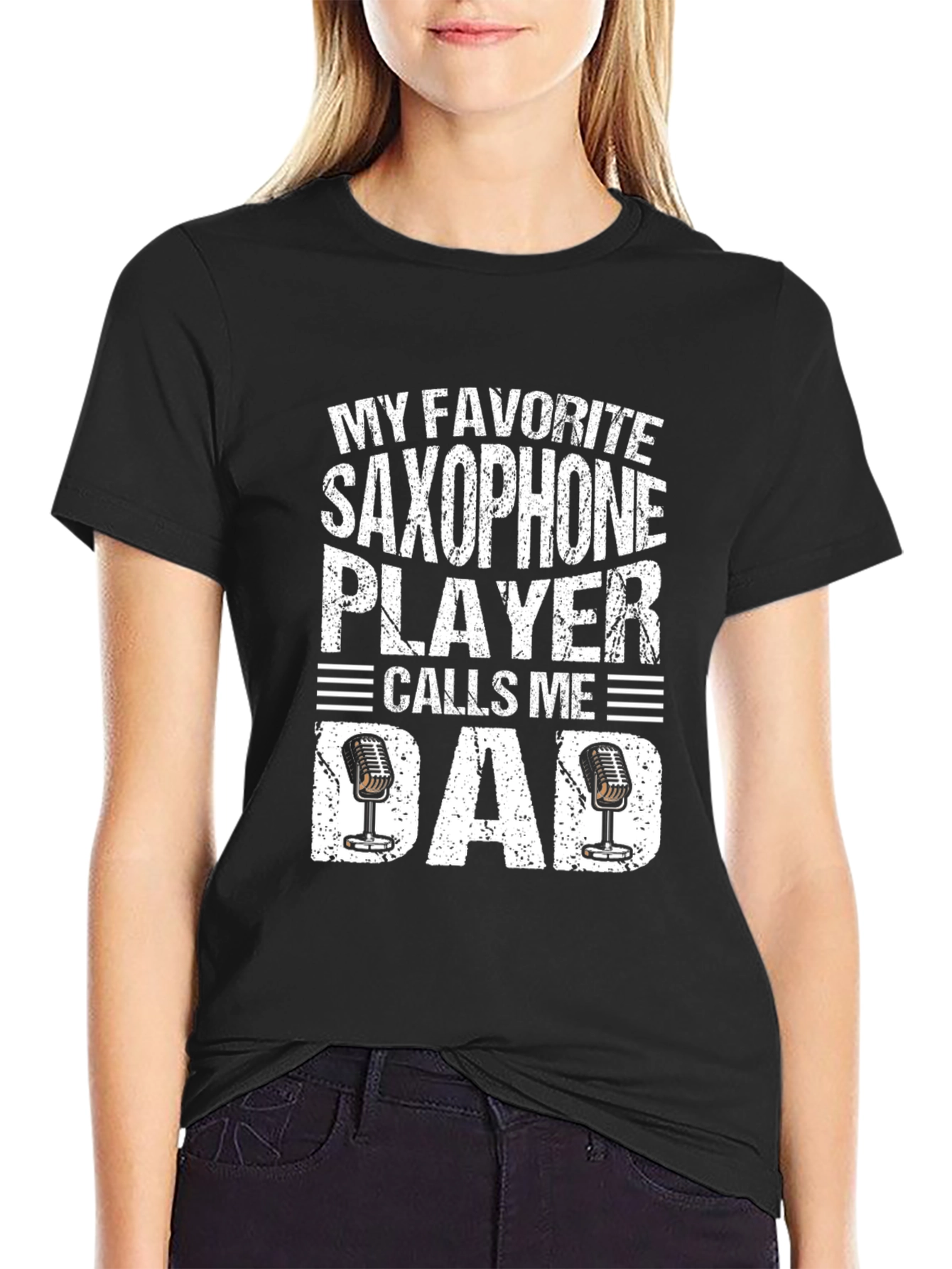 My Favorite Saxophone Player Calls Me Dad T-Shirt