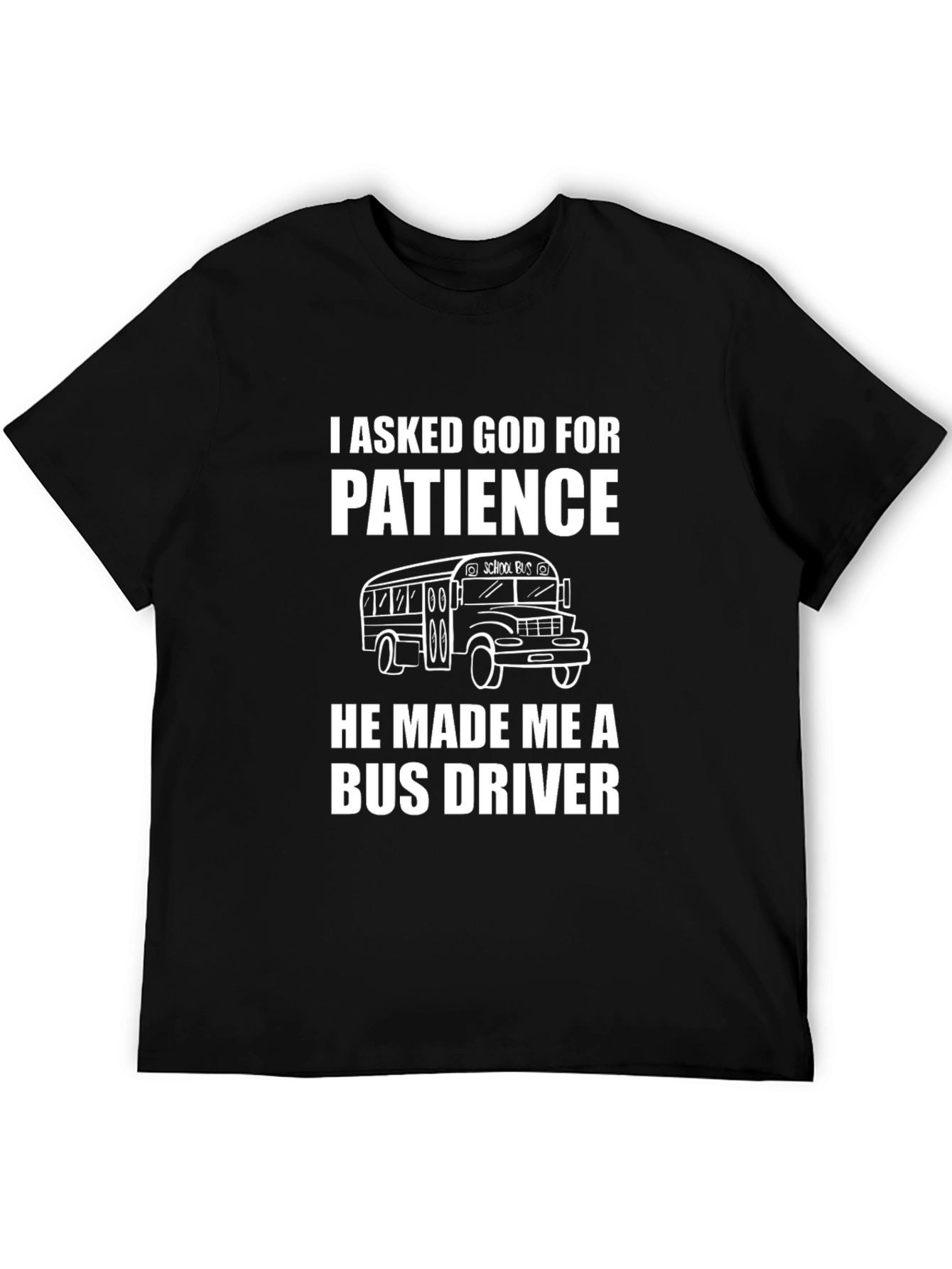Patience Bus Driver T-Shirt