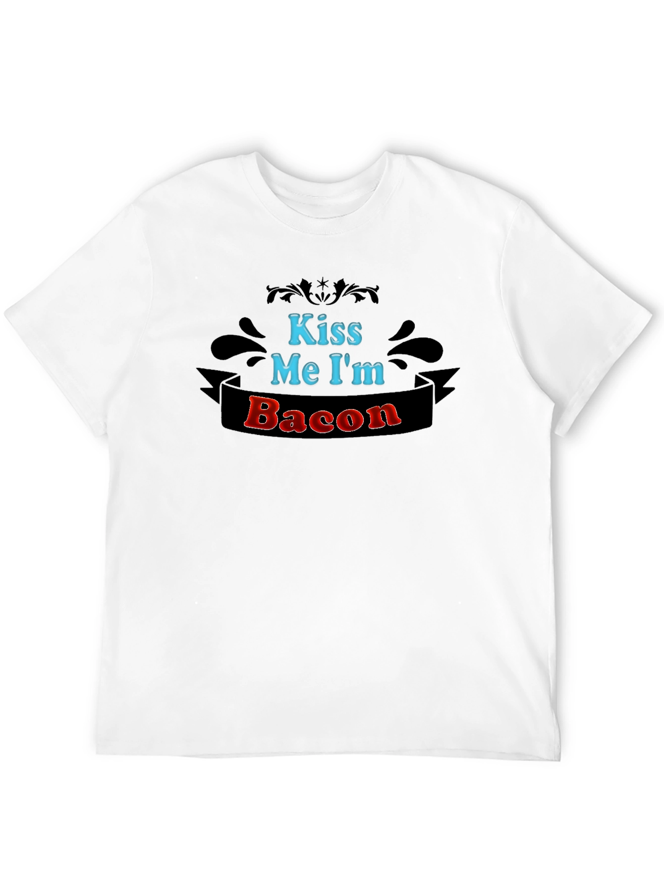 Kiss Me Im Bacon T-Shirt
