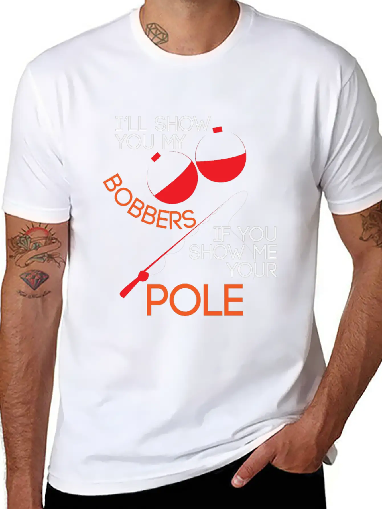 Fishing Ill Show You My Bobbers If You Show Me You Unisex Casual T-Shirt – Clean Design For Daily Comfort