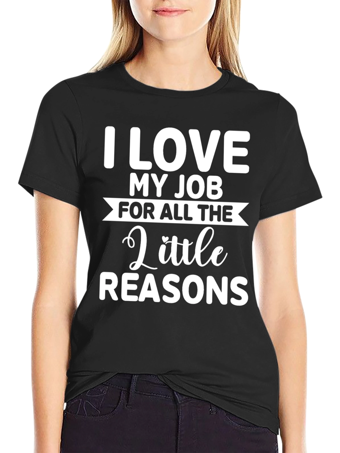Funny Job T-Shirt - I Love My Job