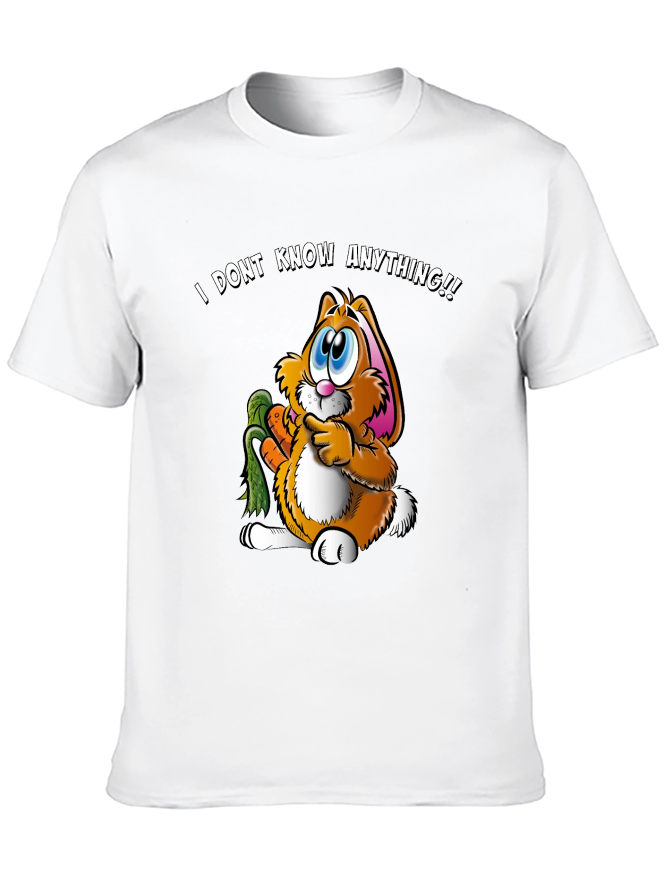 Funny Bunny T-Shirt - I Dont Know Anything!! Tee