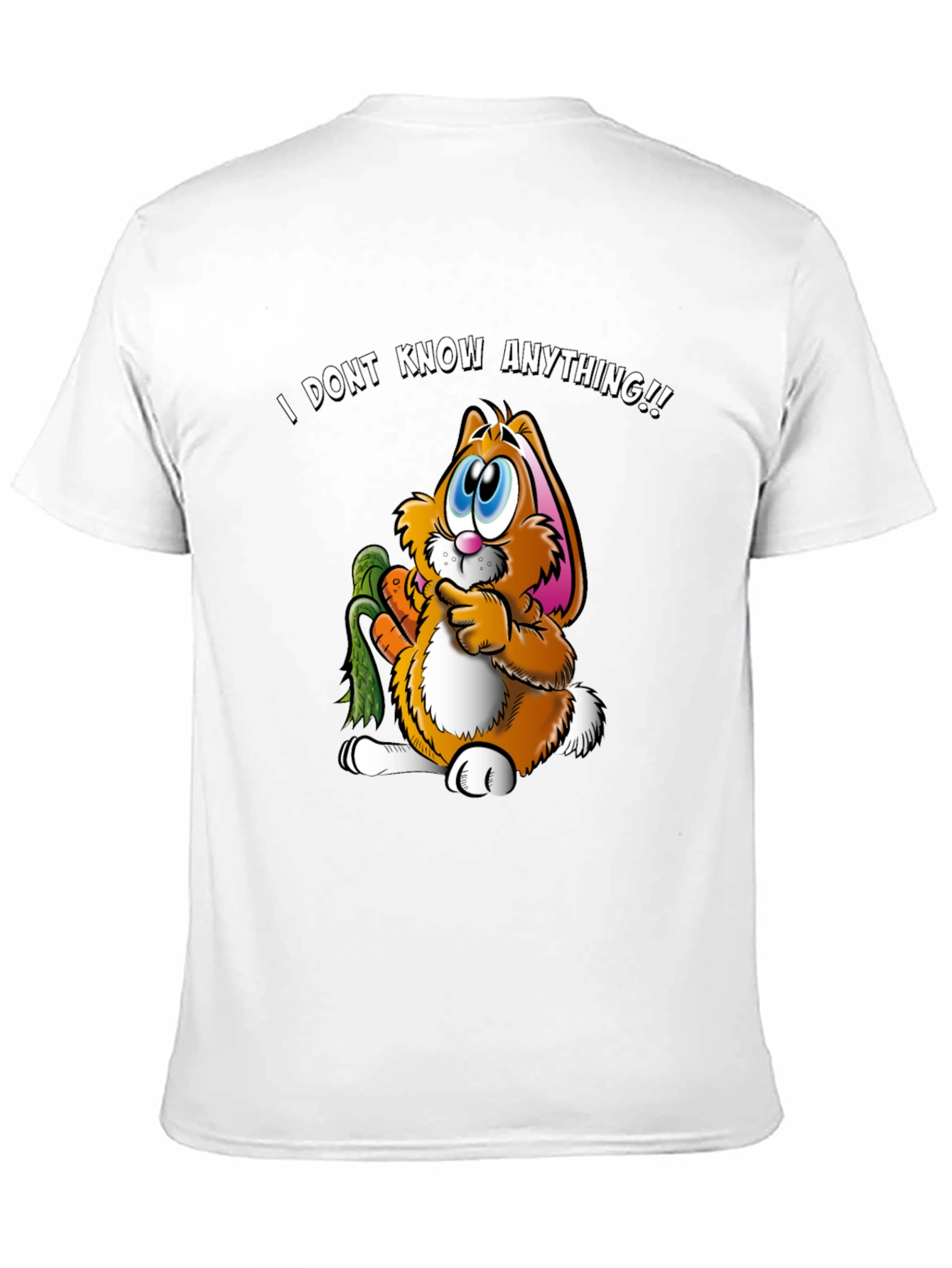 Funny Bunny T-Shirt - I Dont Know Anything!! Tee