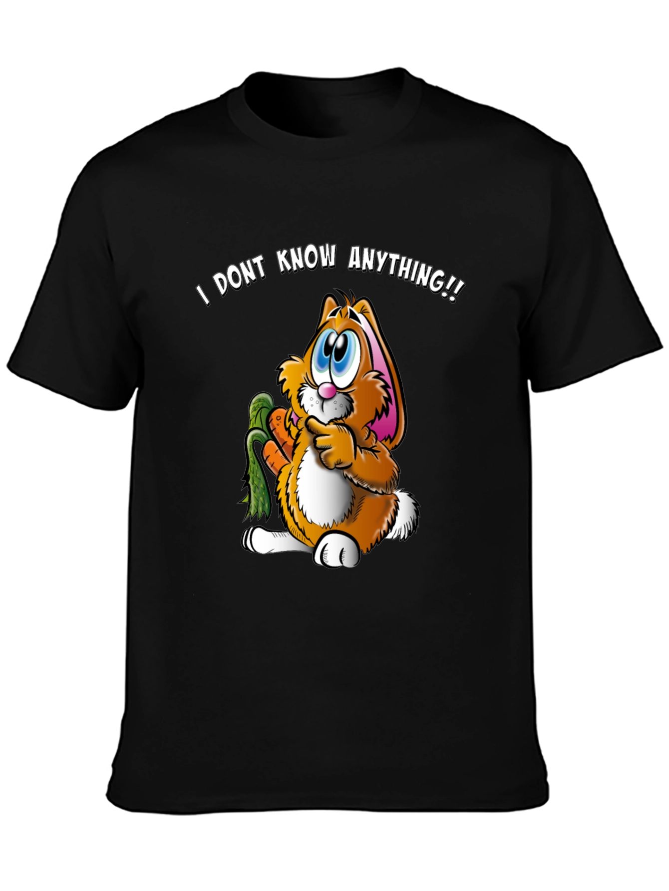 Funny Bunny T-Shirt - I Dont Know Anything!! Tee