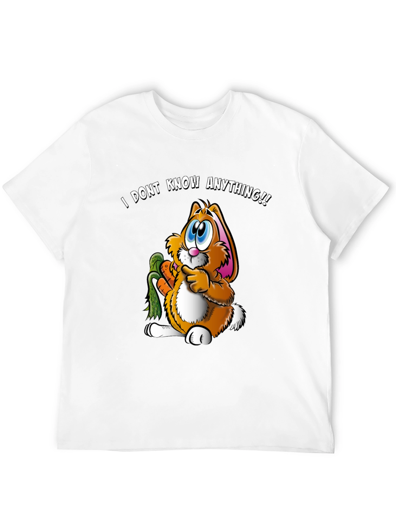 Funny Bunny T-Shirt - I Dont Know Anything!! Tee