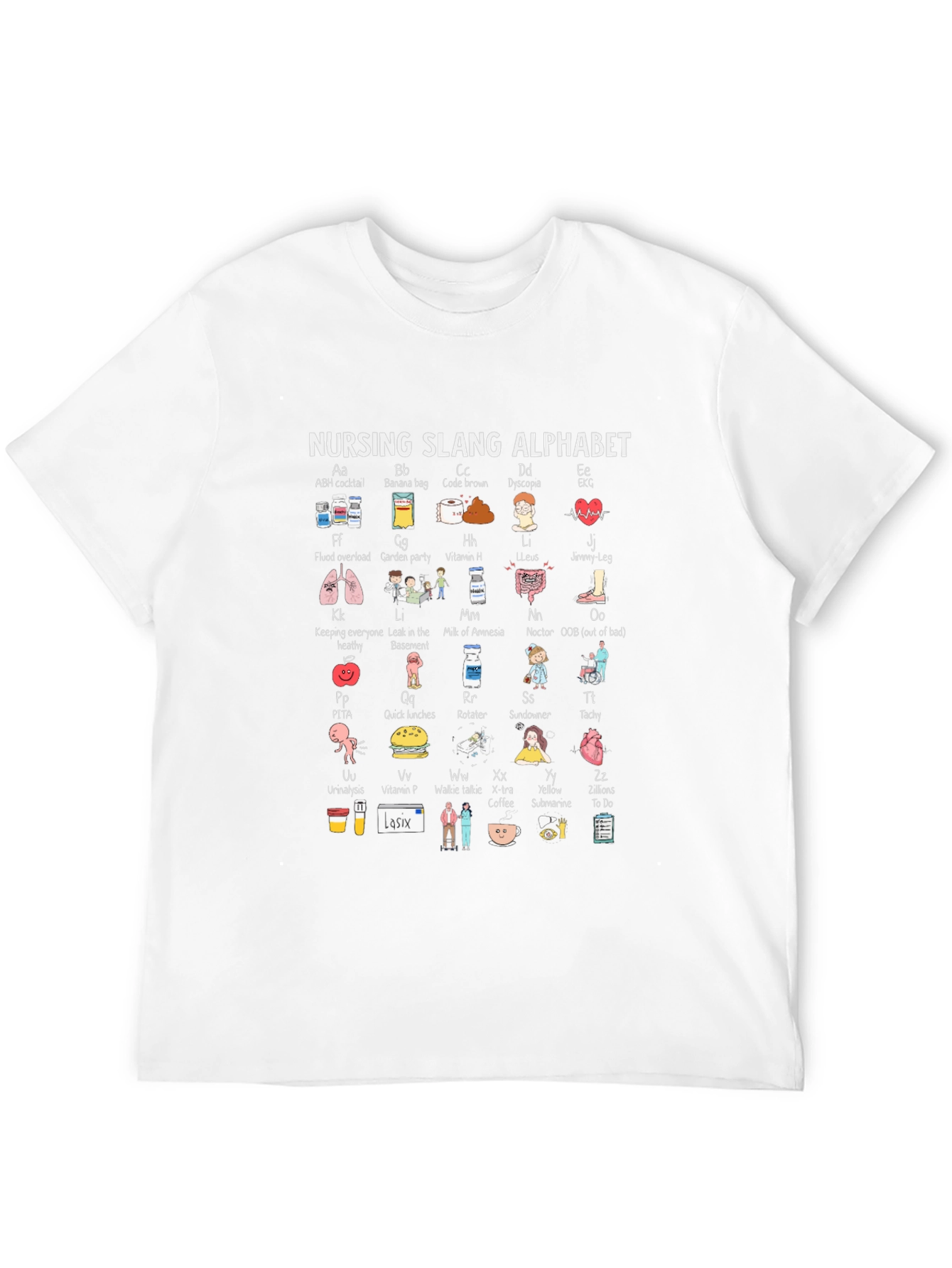 Nursing Slang Alphabet T-Shirt