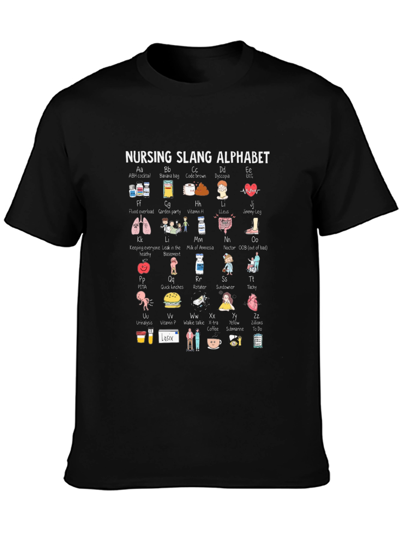Nursing Slang Alphabet T-Shirt