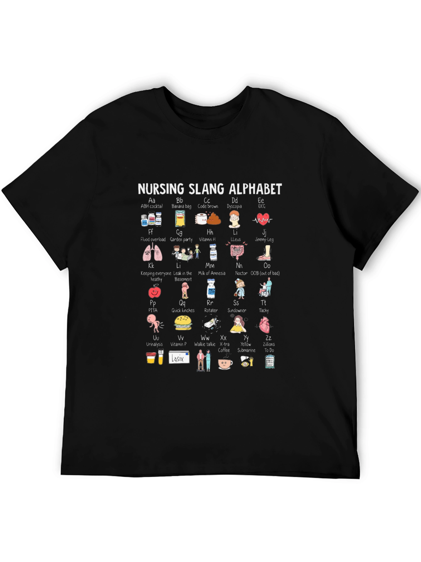 Nursing Slang Alphabet T-Shirt