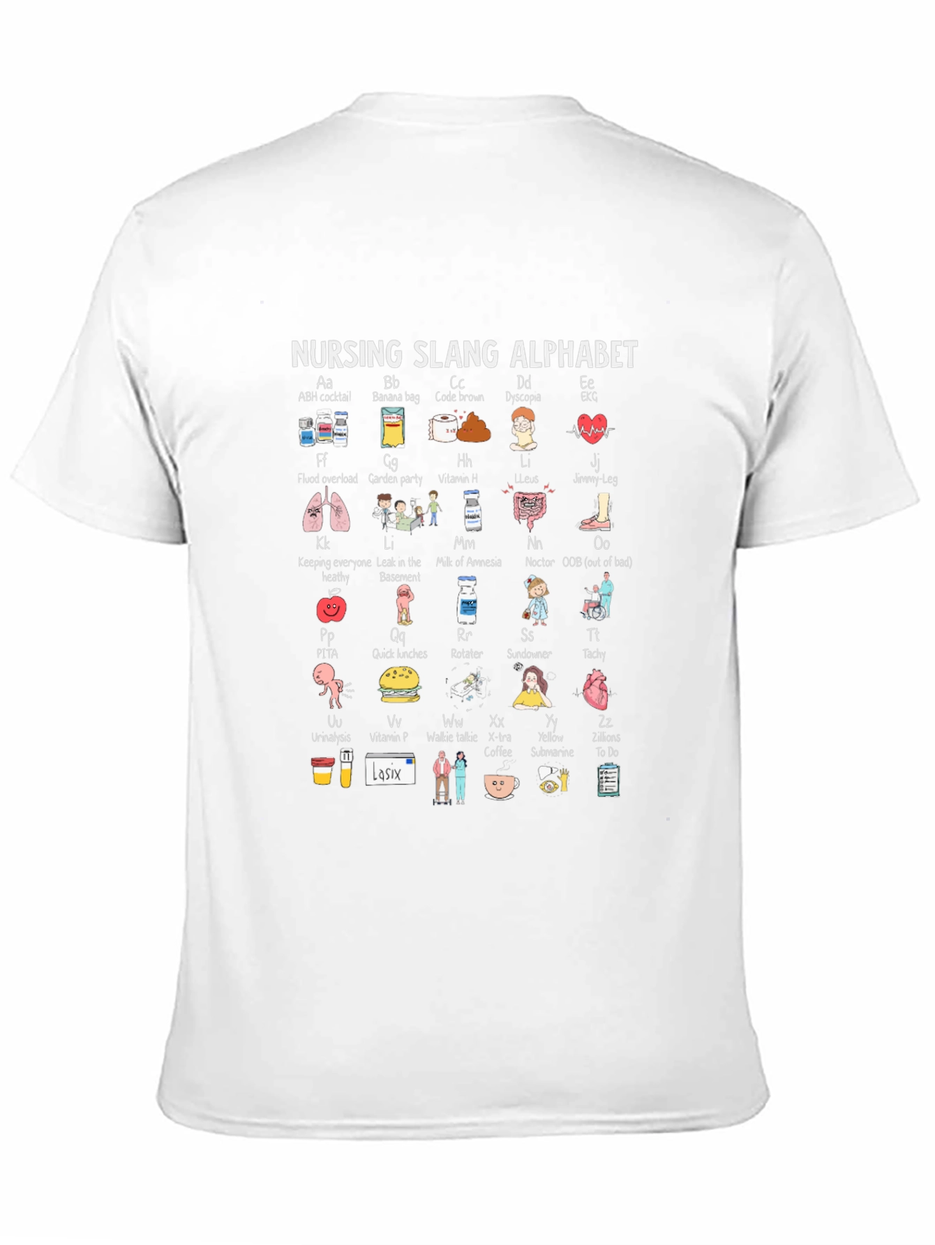 Nursing Slang Alphabet T-Shirt