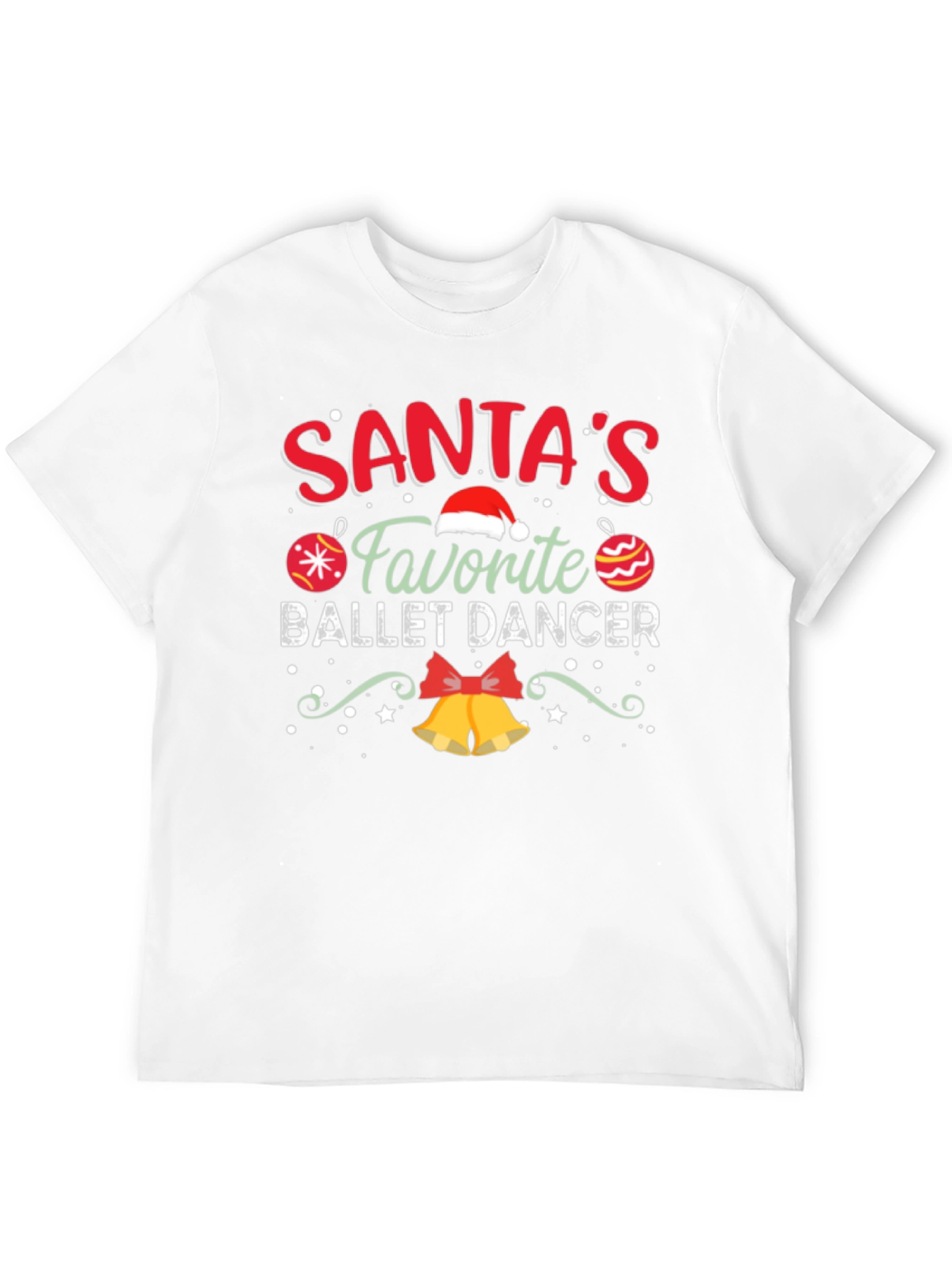 Santas Favorite Ballet Dancer Christmas T-Shirt