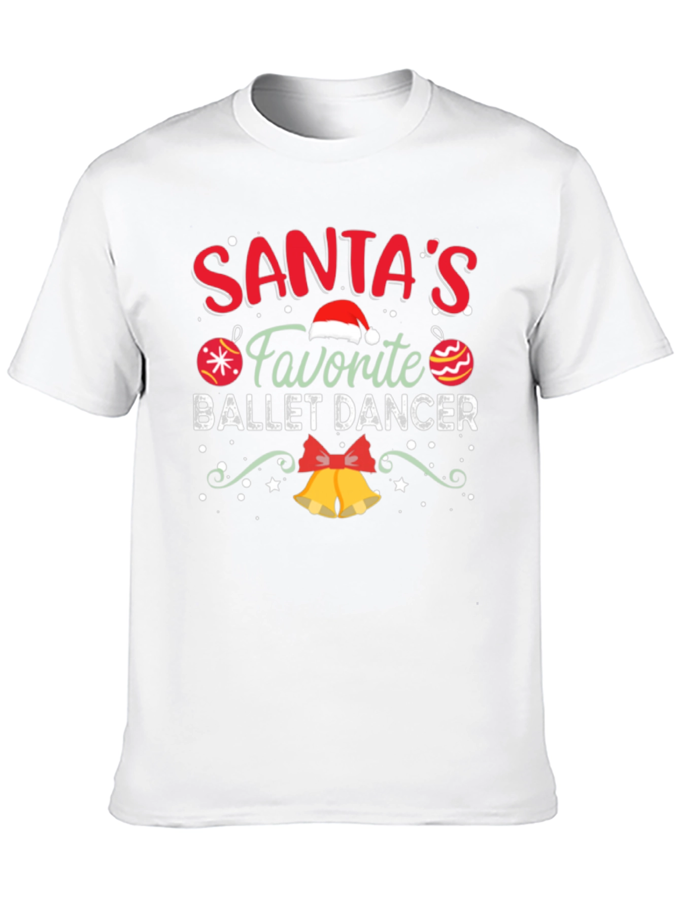 Santas Favorite Ballet Dancer Christmas T-Shirt