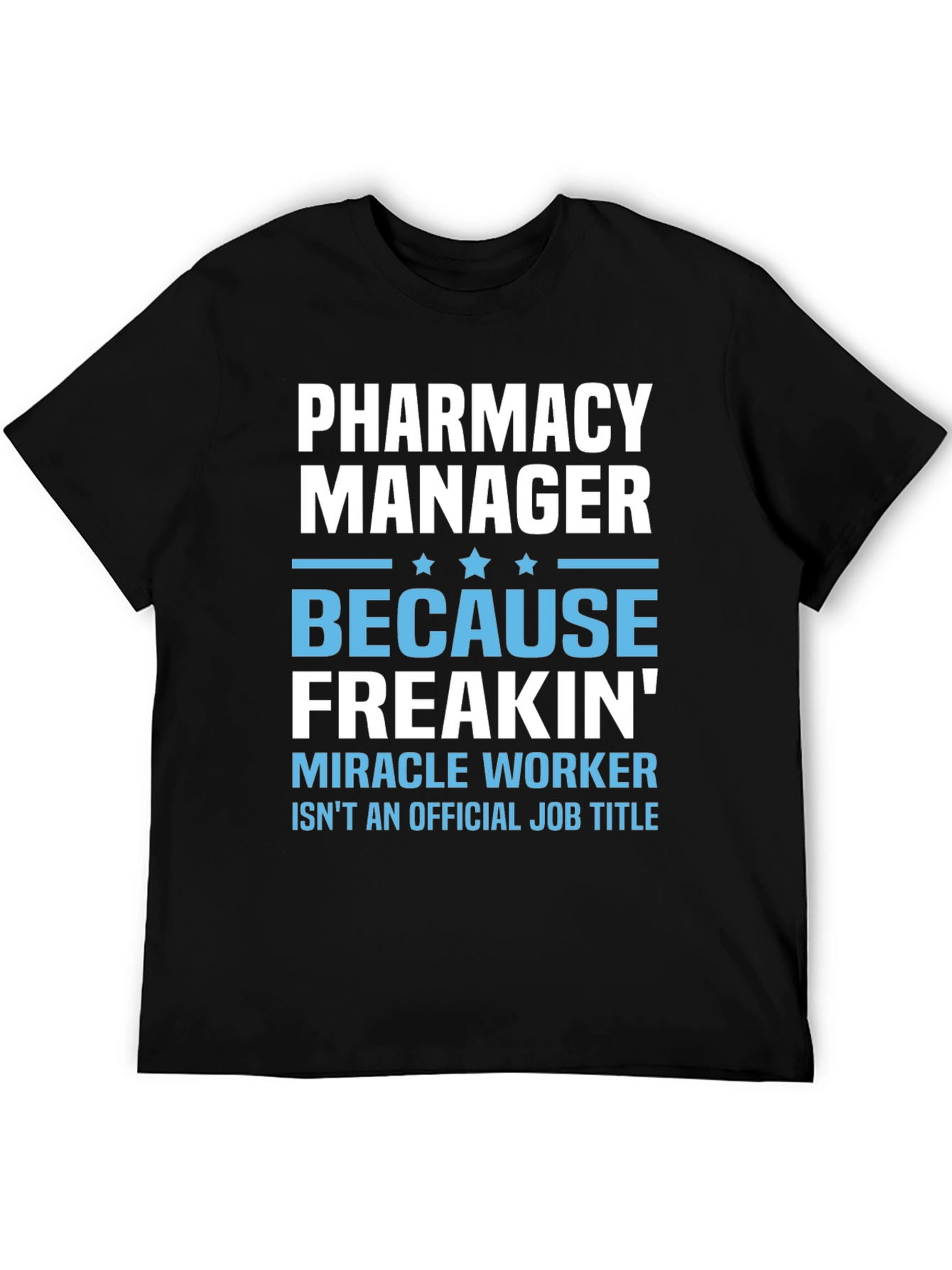 Pharmacy Manager Graphic Tee