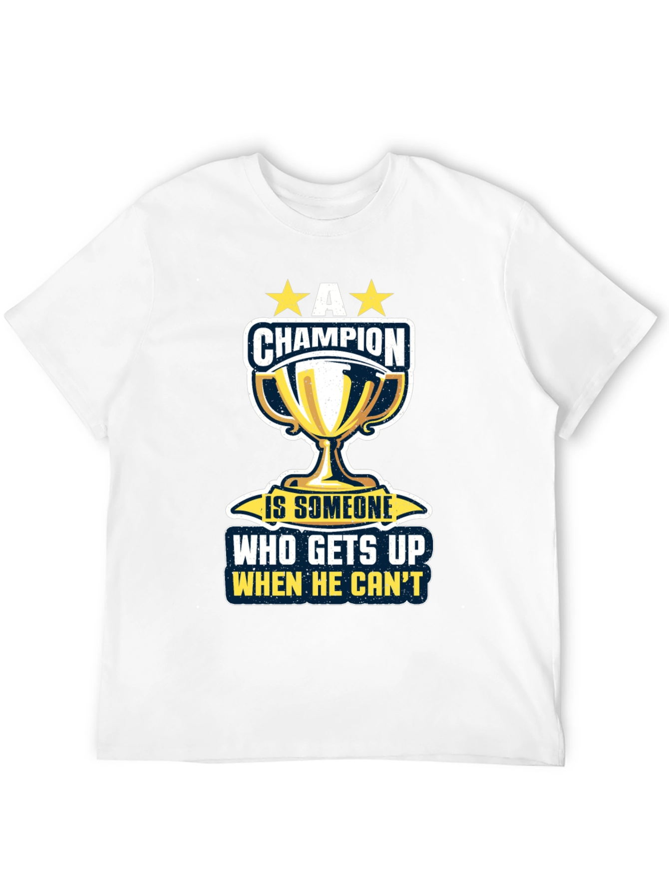 Champion Motivational Graphic T-Shirt