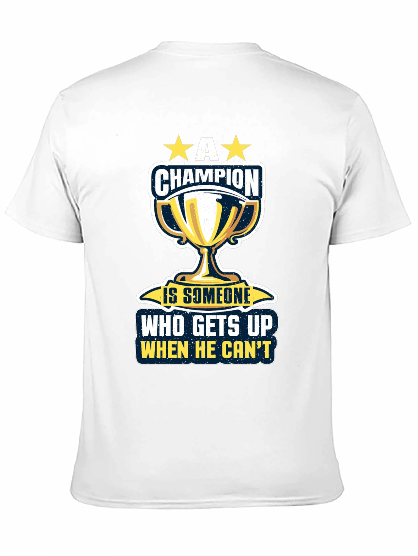 Champion Motivational Graphic T-Shirt