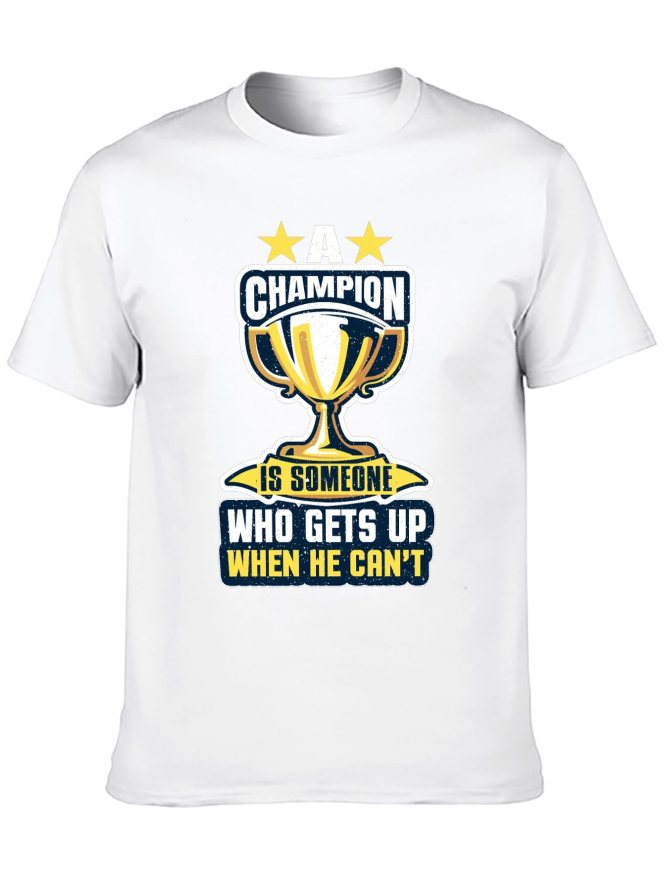 Champion Motivational Graphic T-Shirt