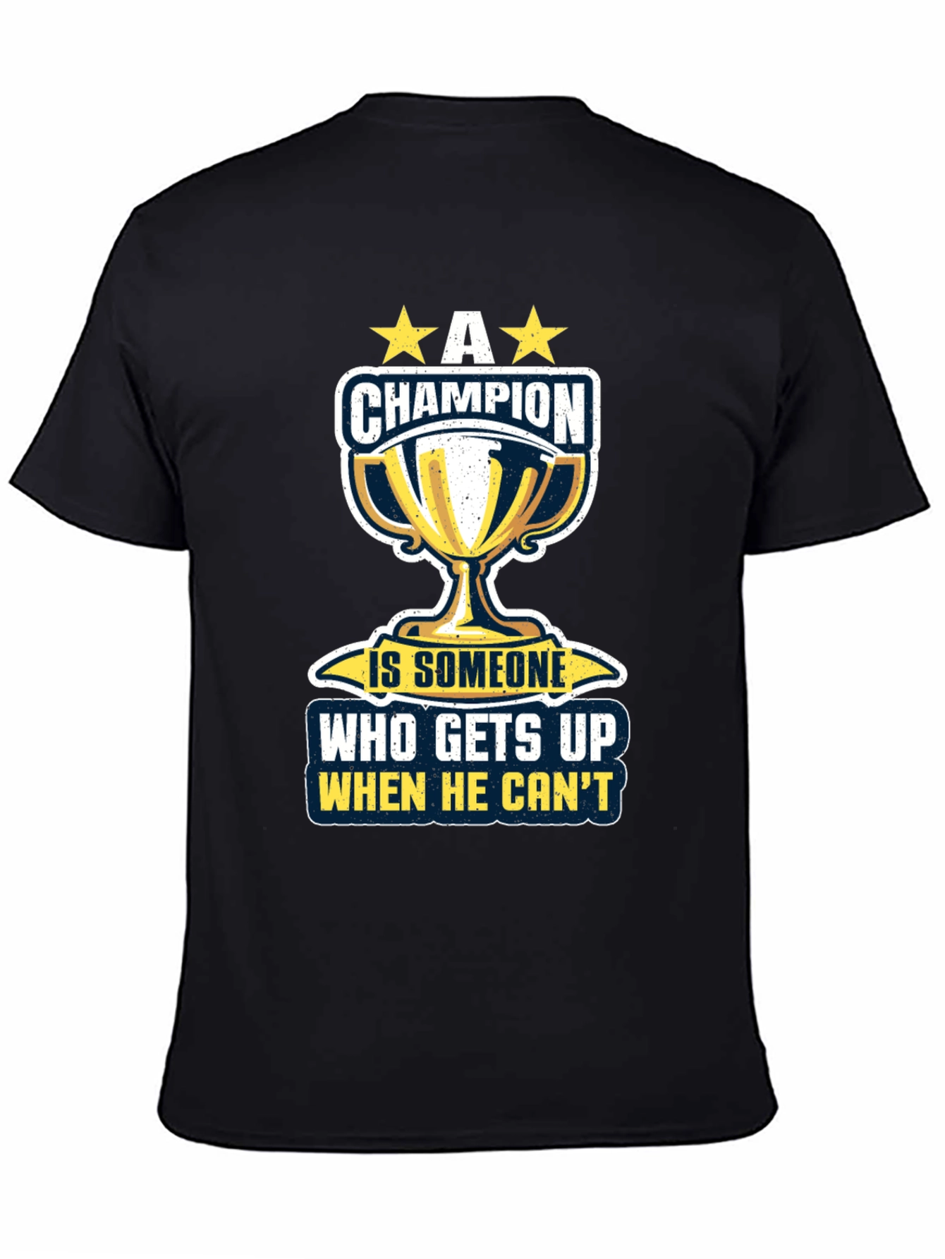 Champion Motivational Graphic T-Shirt