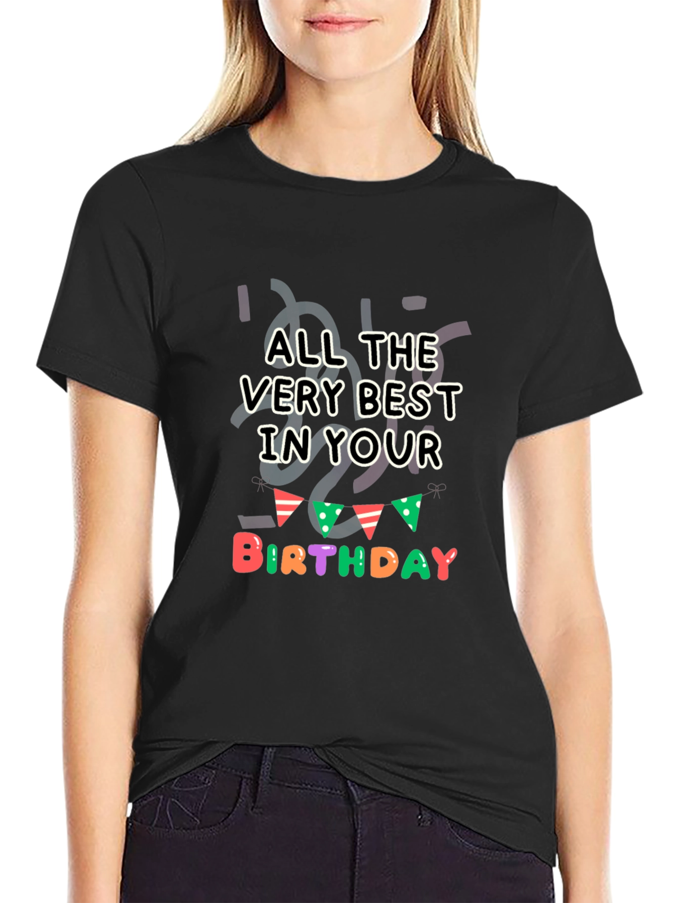 All the Best Birthday Black T-Shirt