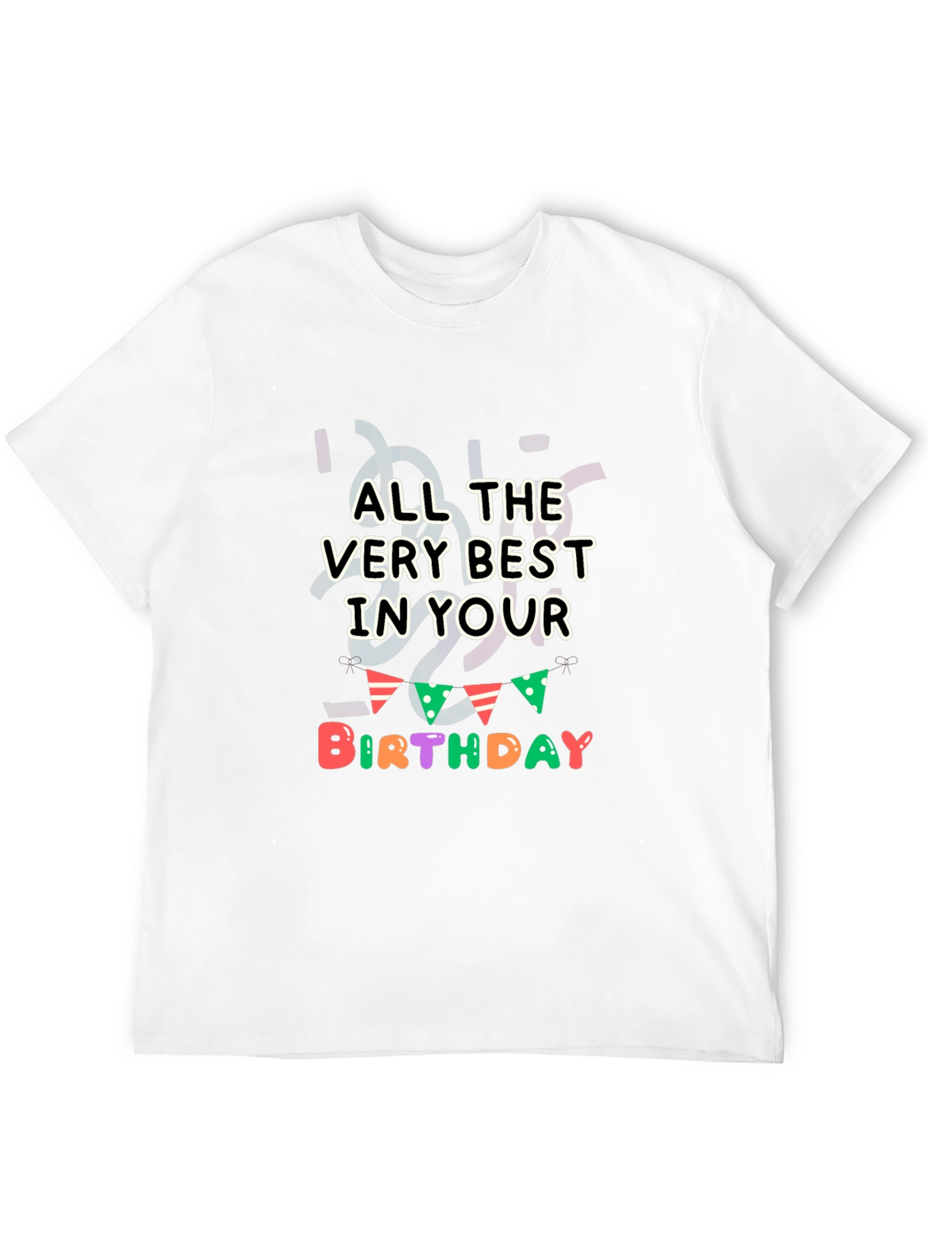All the Best Birthday Black T-Shirt
