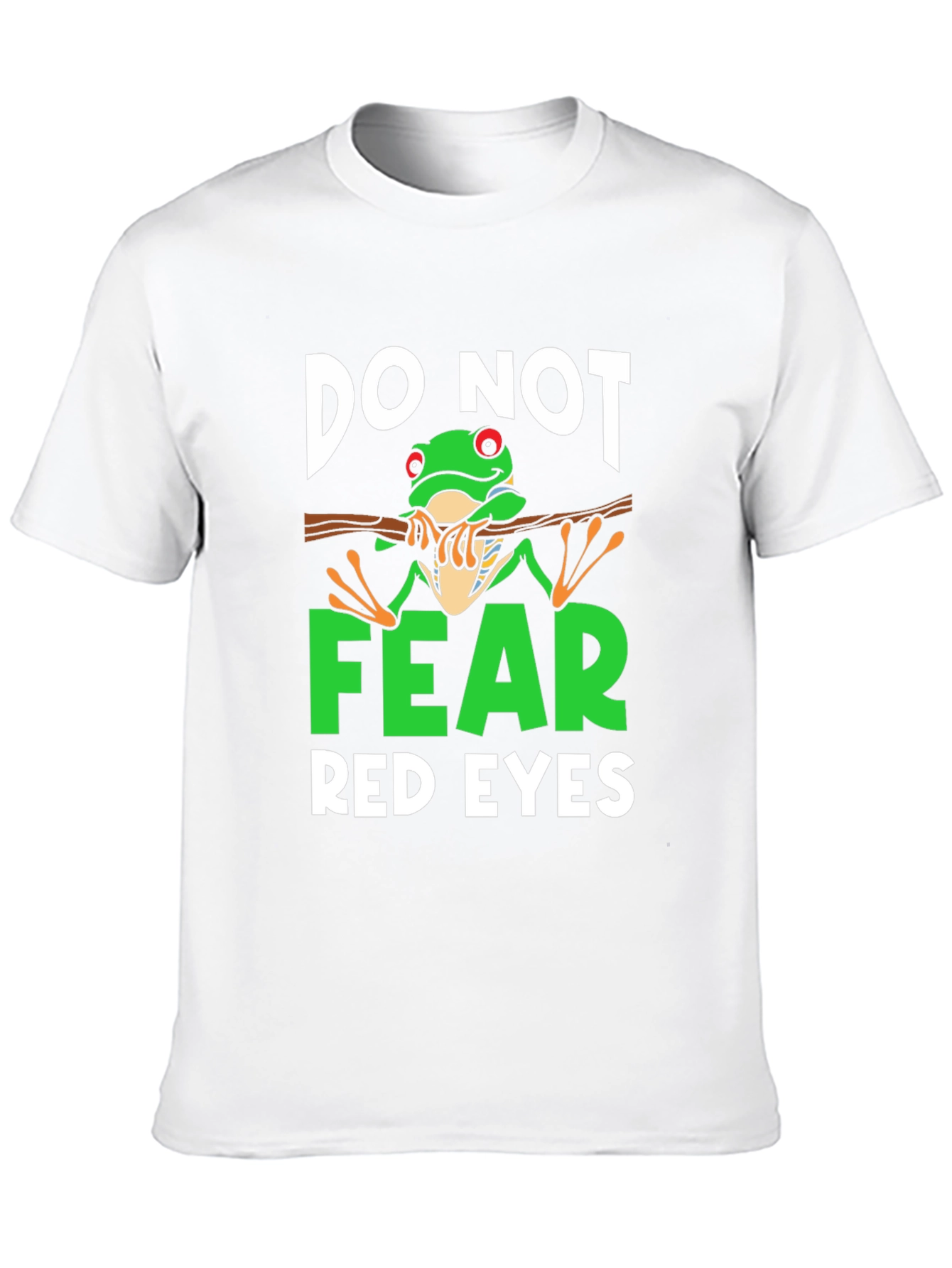 Do Not Fear Red Eyes Frog Graphic Tee
