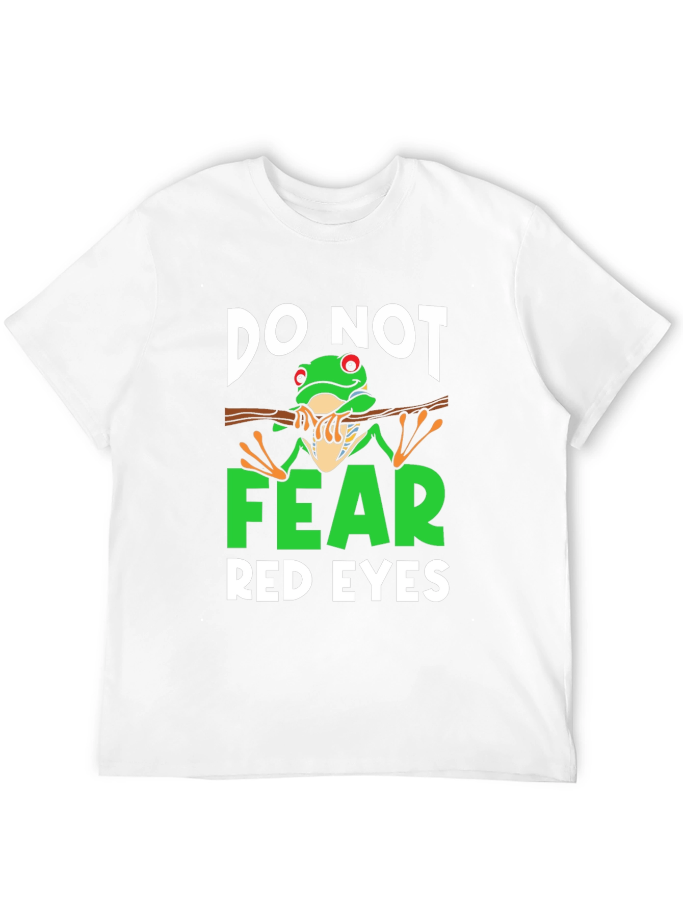 Do Not Fear Red Eyes Frog Graphic Tee