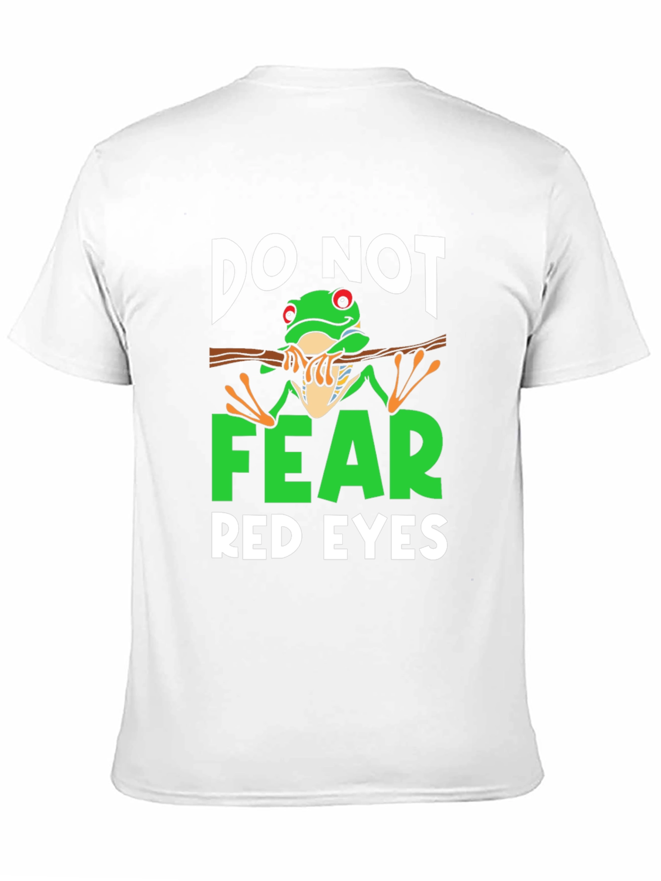 Do Not Fear Red Eyes Frog Graphic Tee