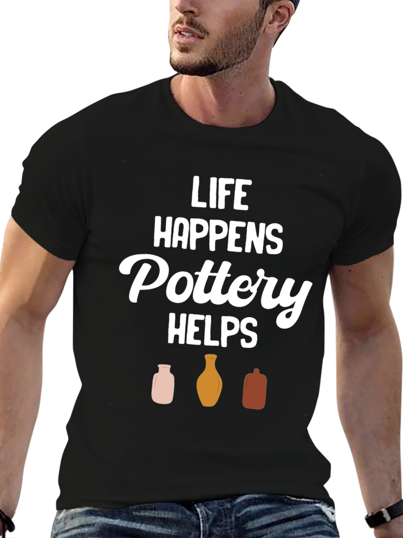 Pottery Helps T-Shirt - Life Happens Graphic Tee