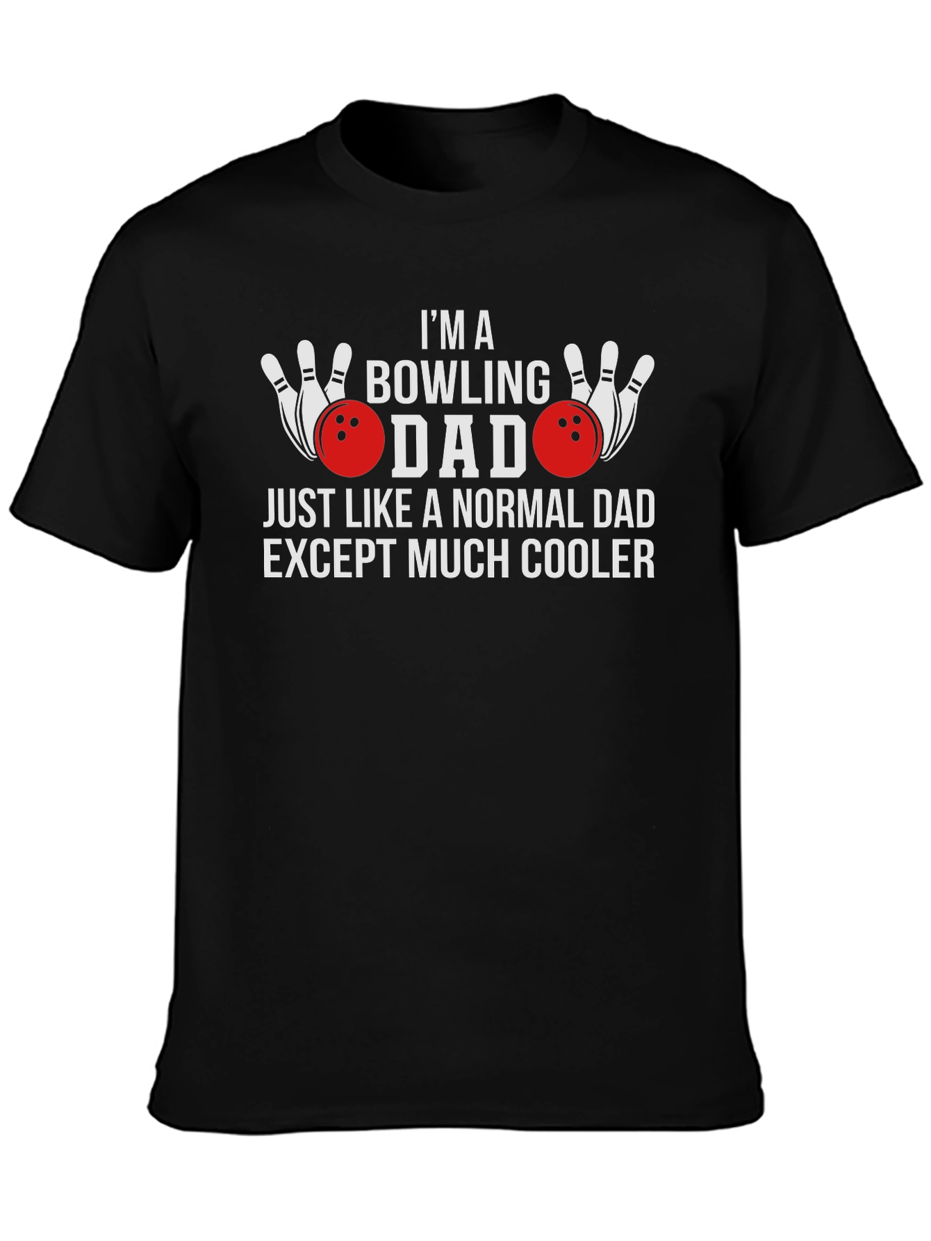 Bowling Dad T-Shirt - Cool Fathers Day Gift