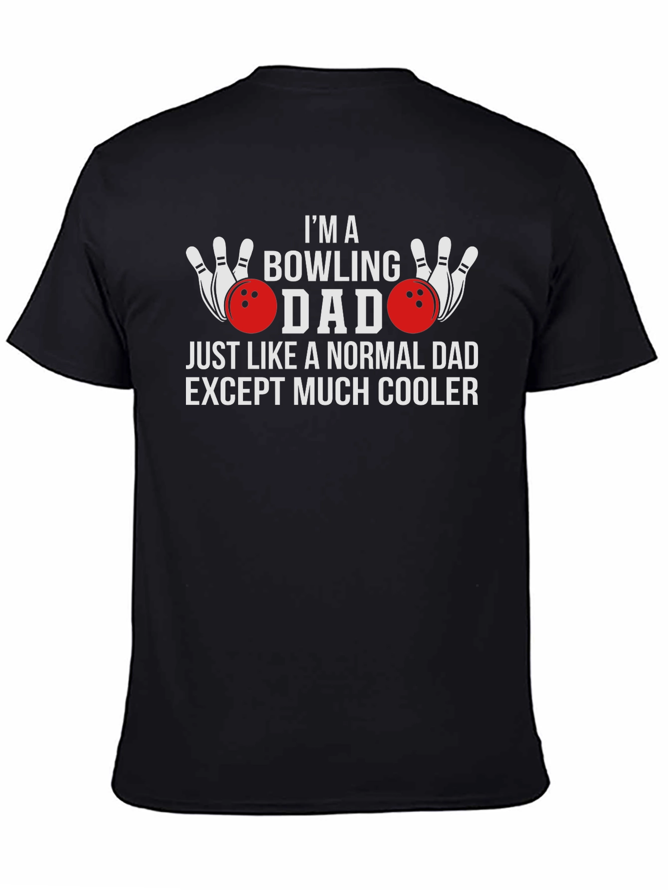 Bowling Dad T-Shirt - Cool Fathers Day Gift