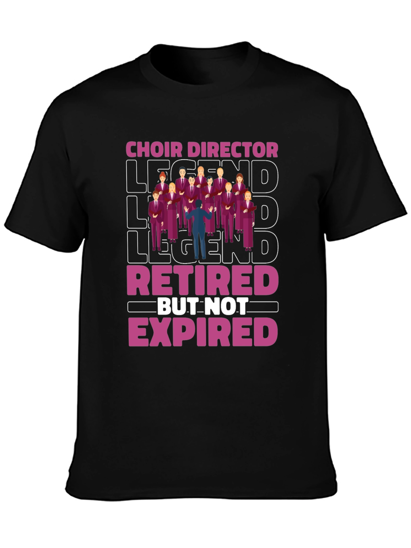 Choir Director Legend Retired T-Shirt