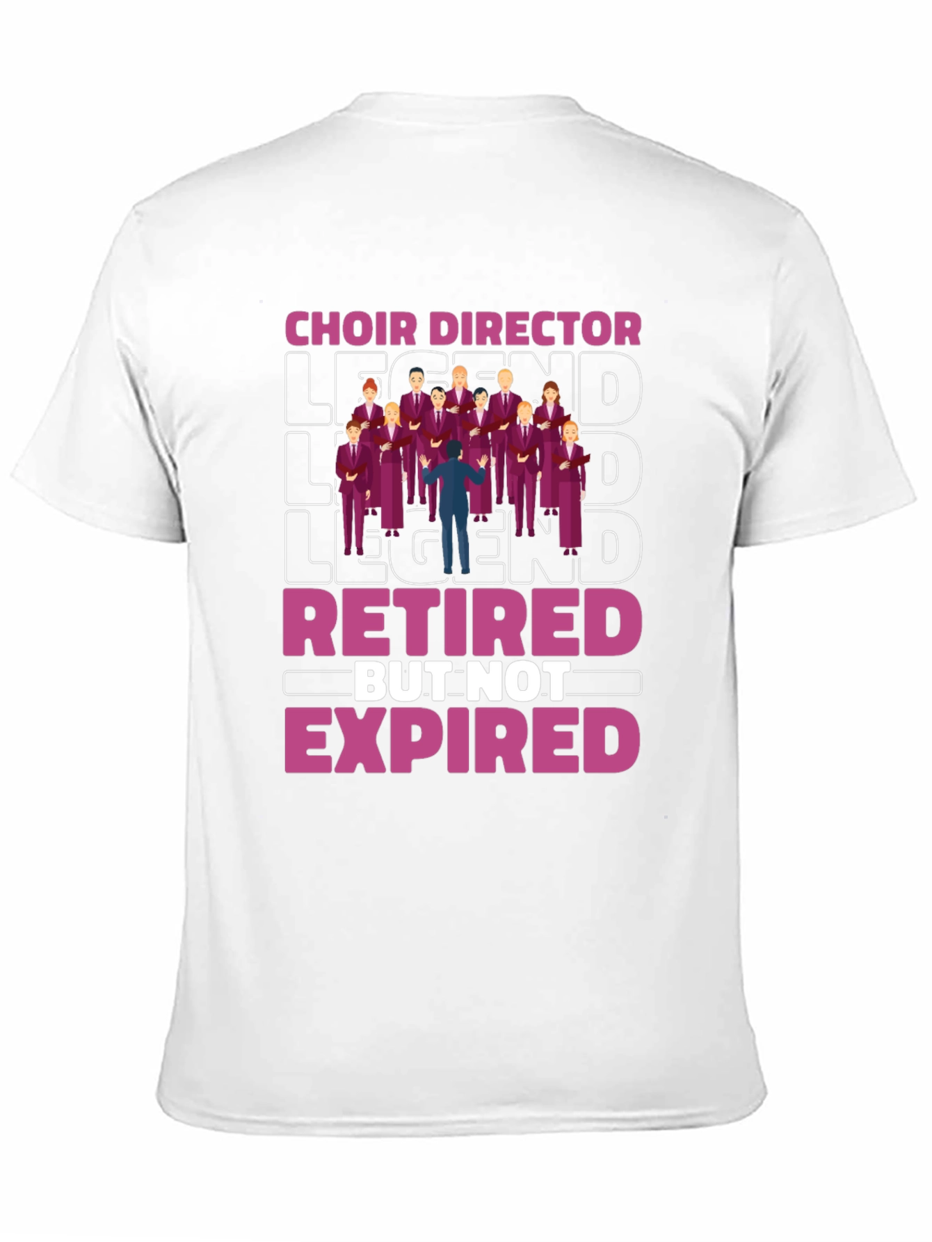 Choir Director Legend Retired T-Shirt