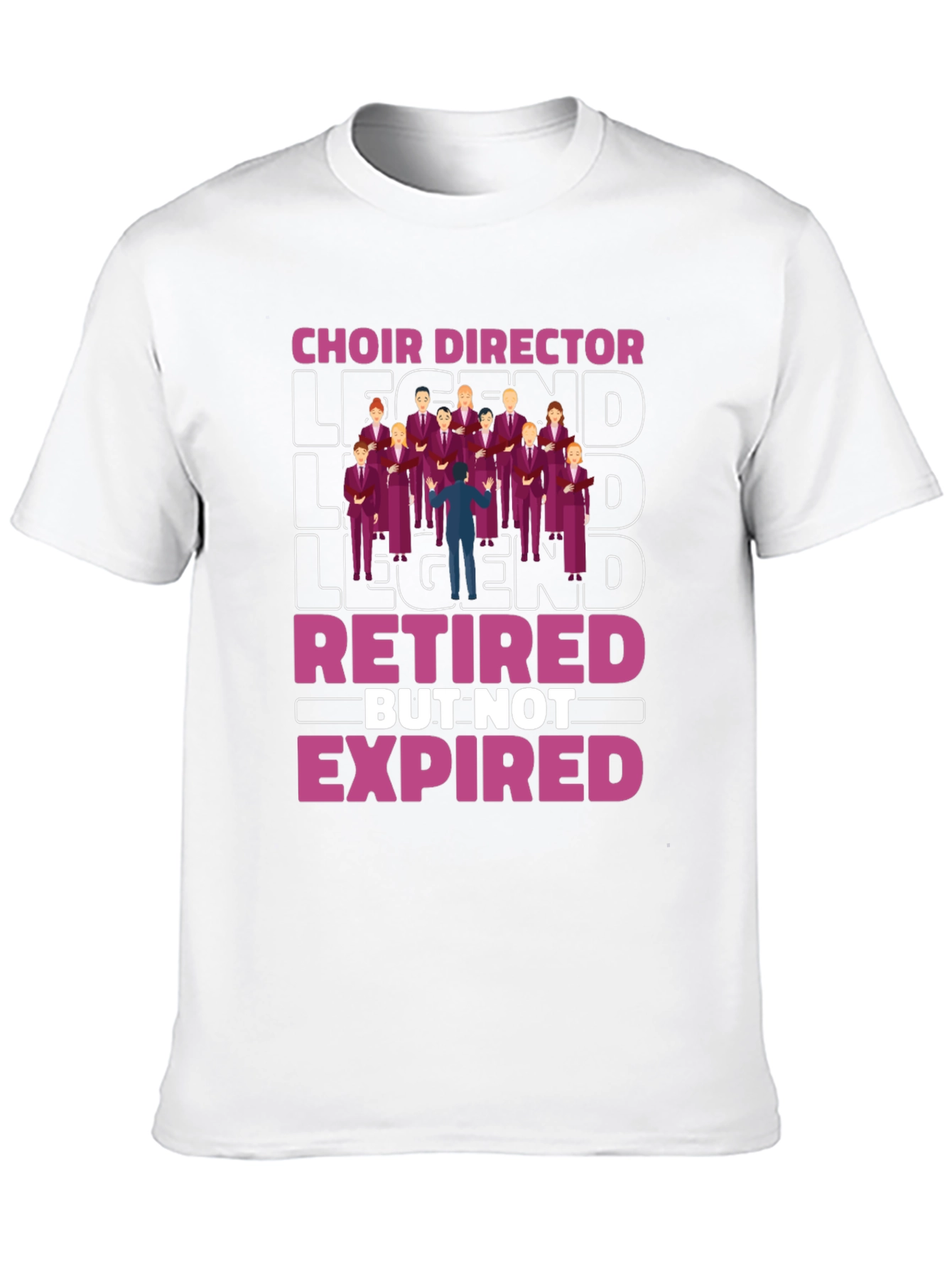 Choir Director Legend Retired T-Shirt