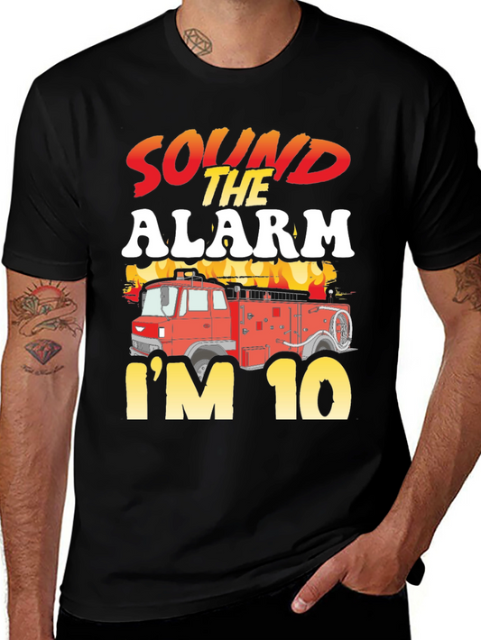 Fire Truck Birthday Shirt - Sound The Alarm Im 10!