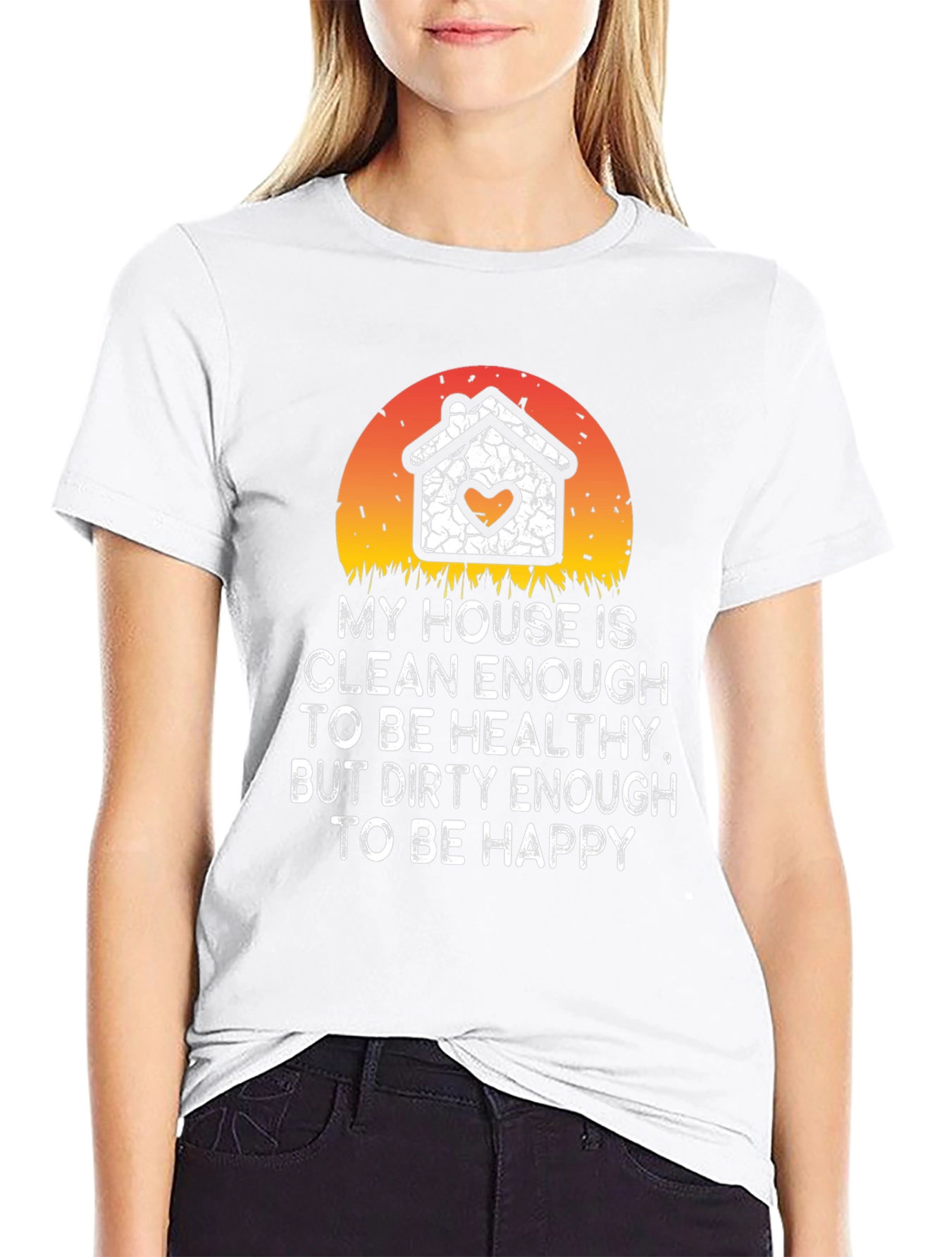 Funny House Cleaning Slogan Graphic T-Shirt